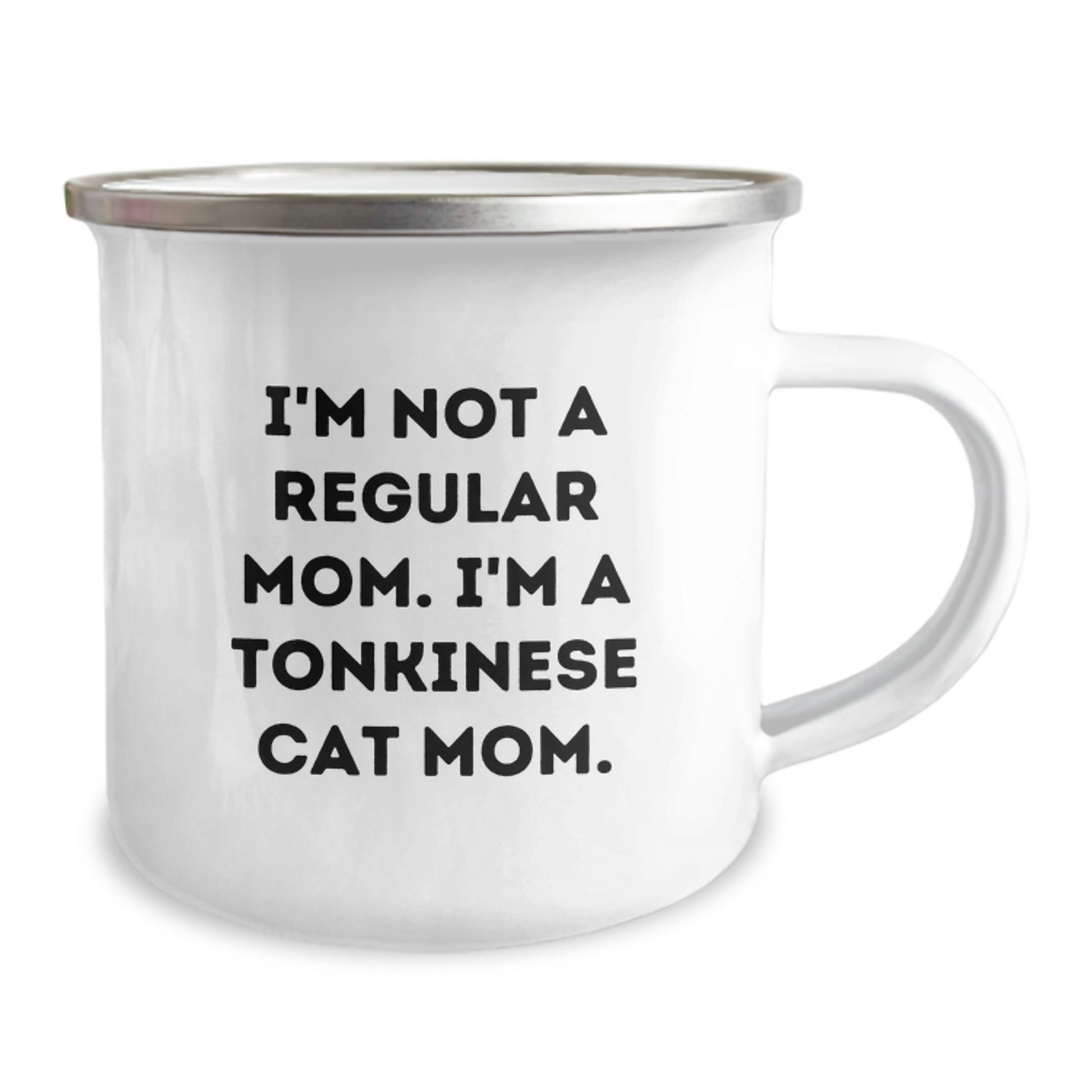 Funny Tonkinese Cat Mom Gifts for Him and Her, Unique Camping Mug for Graduation, 'I'm Not A Regular Mom. I'm A Tonkinese Cat Mom.' Quote, 12 oz Stainless Steel with Enamel Finish - Image 2
