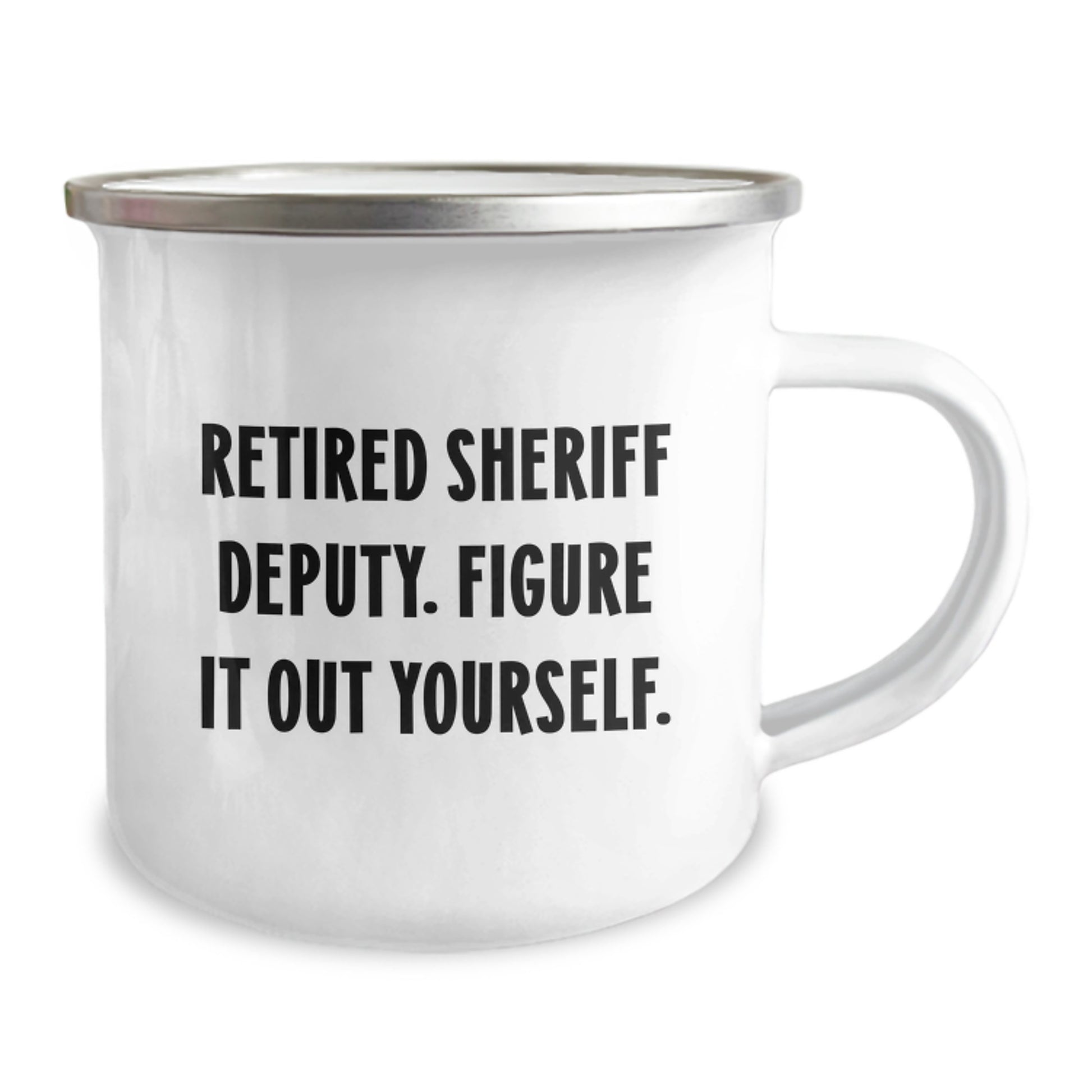 Sheriff Deputy Funny Gifts from Mom, Unique Camping Mug for Sheriff Deputy Graduation, 'Retired Sheriff Deputy. Figure It Out Yourself.' - Image 2