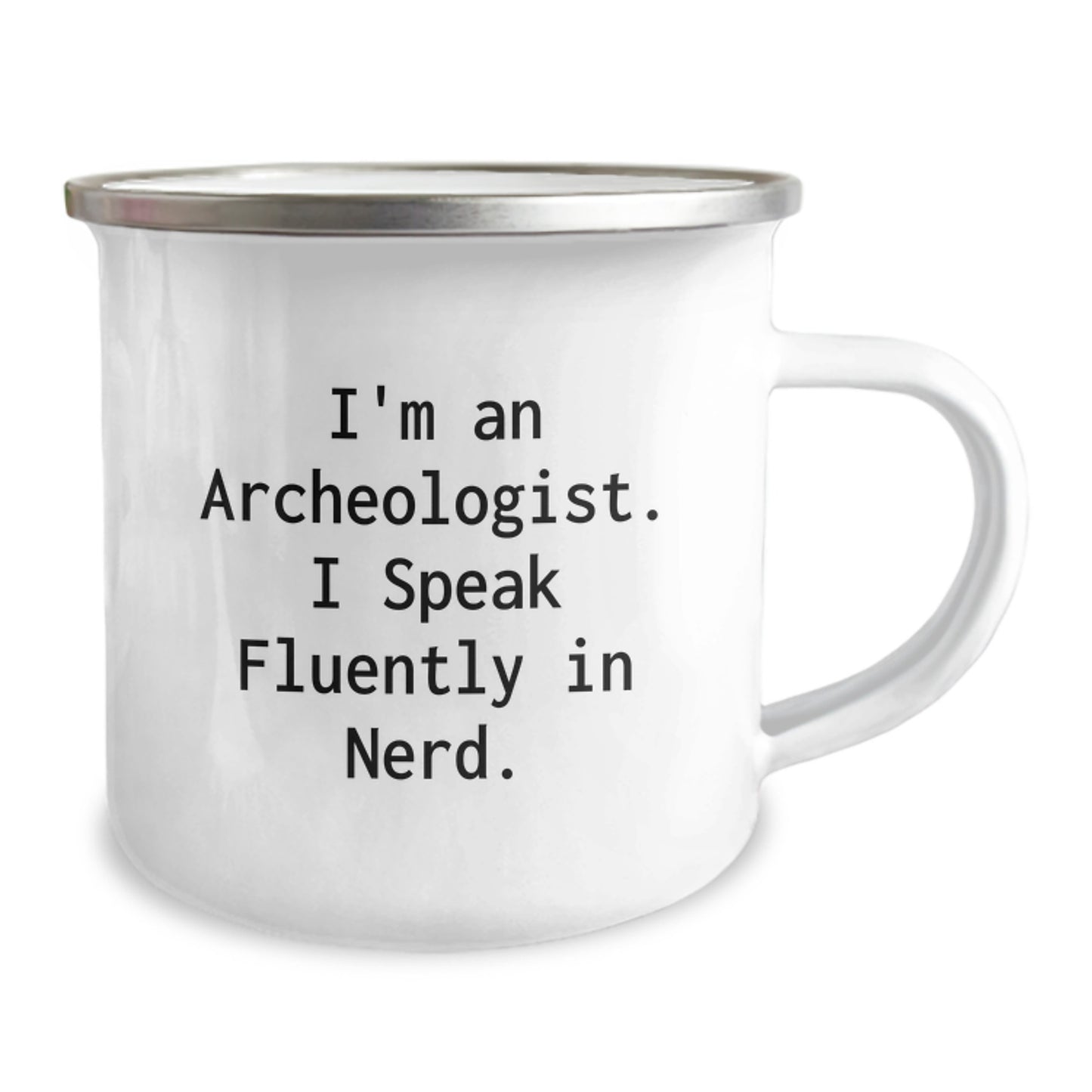 Funny Archeologist Gifts for Men - I'm An Archeologist. I Speak Fluently In genius. Christmas Unique Mugs for Friends and Family Camping Lovers - Image 2