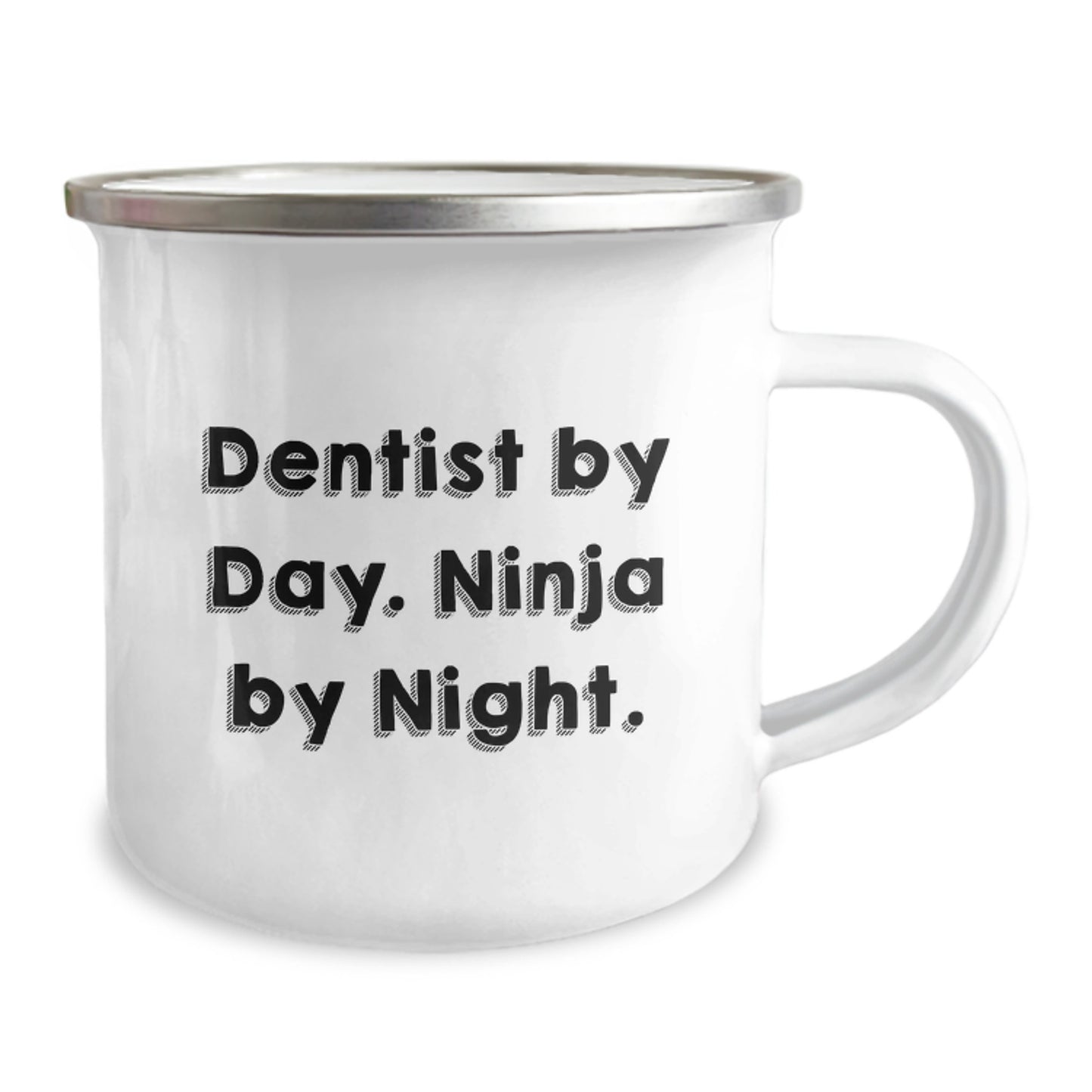 Dentist Gifts, Funny Mug for Birthday, 'Dentist By Day. Ninja By Night.' - 12 oz Stainless Steel Camping Mug - Image 2
