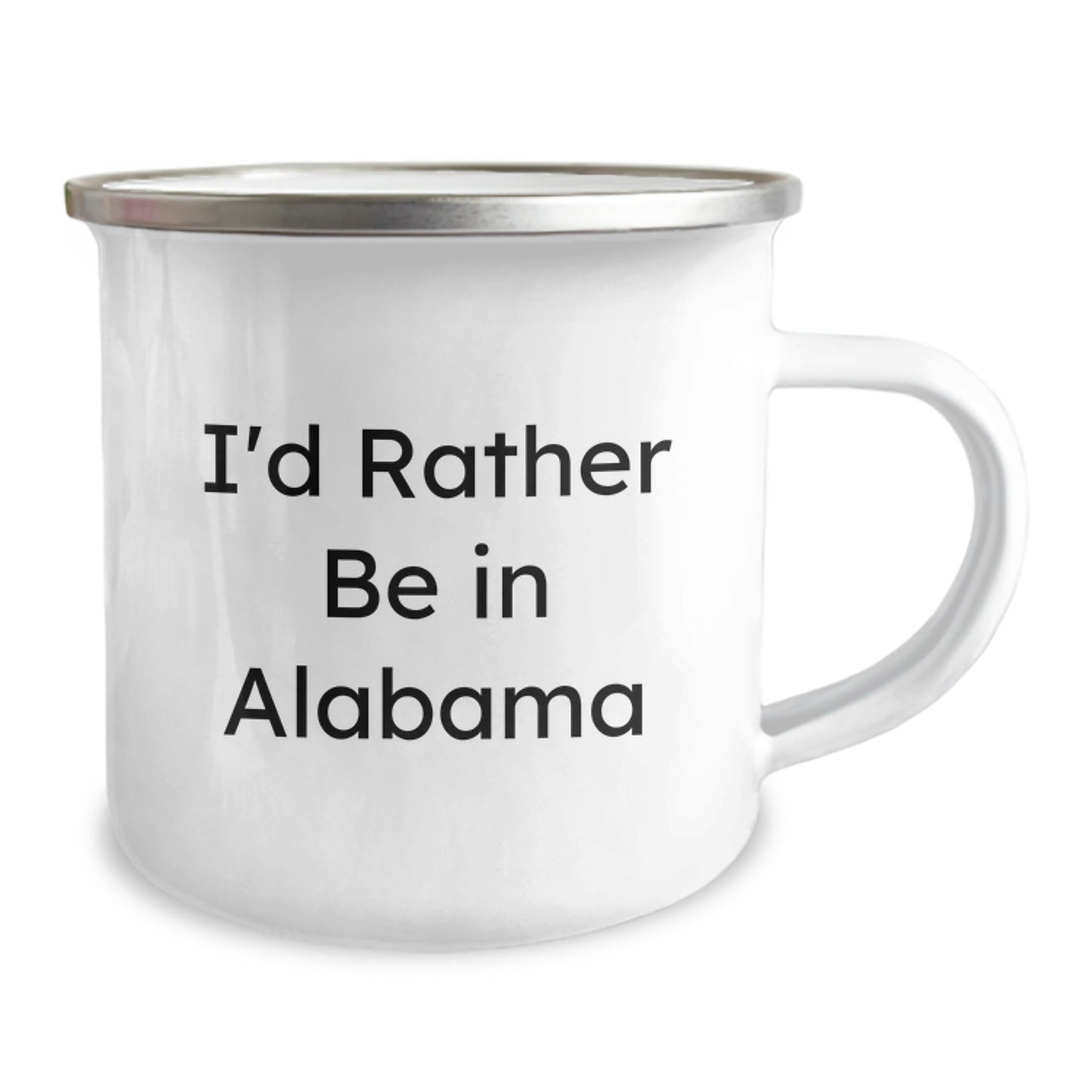 Funny Alabama Gifts from Friends, Unique Camping Mugs for Alabama Fans, I'd Rather Be In Alabama Christmas Unique Gifts - Image 2