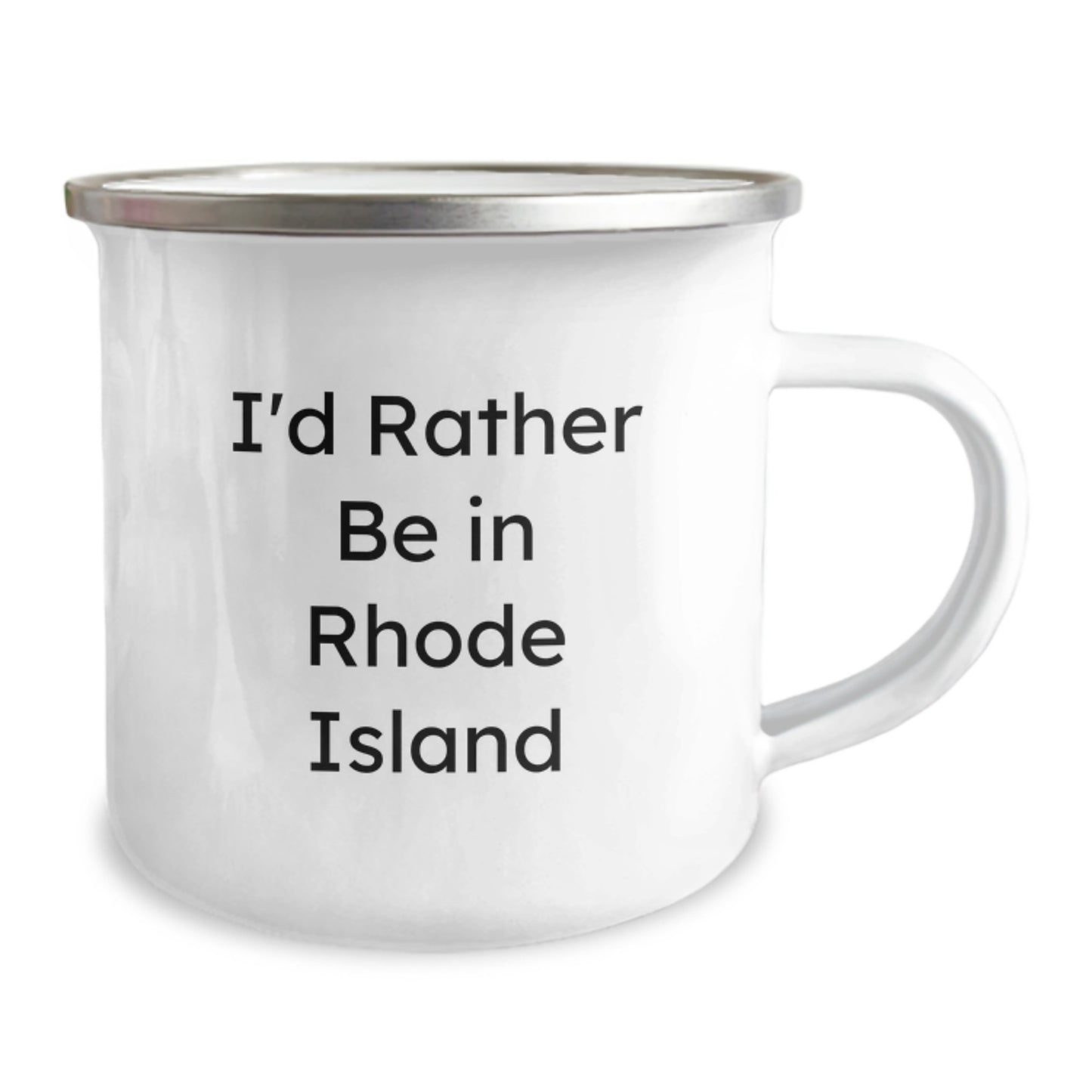 Rhode Island Camping Mug, I'd Rather Be In Rhode Island, Funny Gift for Men from Friends on Birthday, 12 oz Stainless Steel with Enamel Finish - Image 2