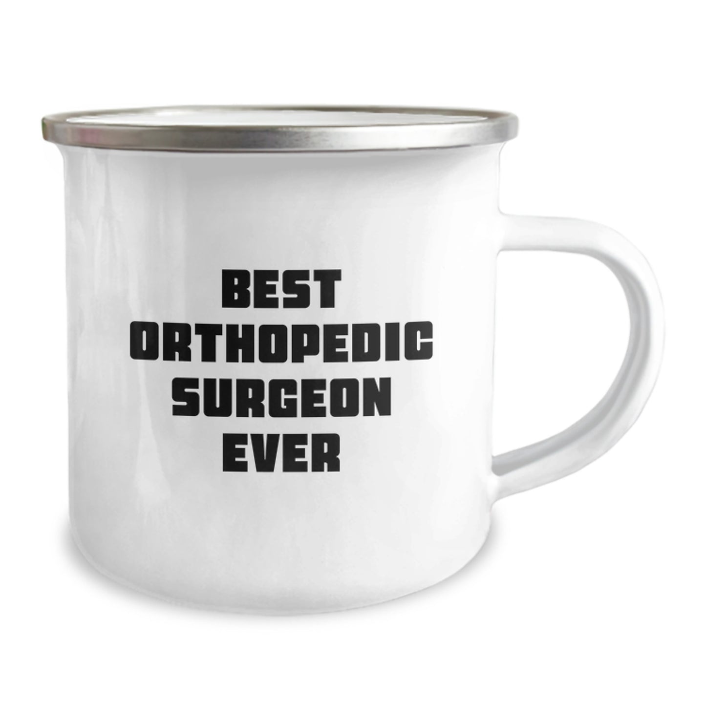 Unique Valentine's Gifts for Orthopedic Surgeon, Funny Quote, Camping Mug by Friends, 12 oz Stainless Steel with Enamel Finish - Image 2