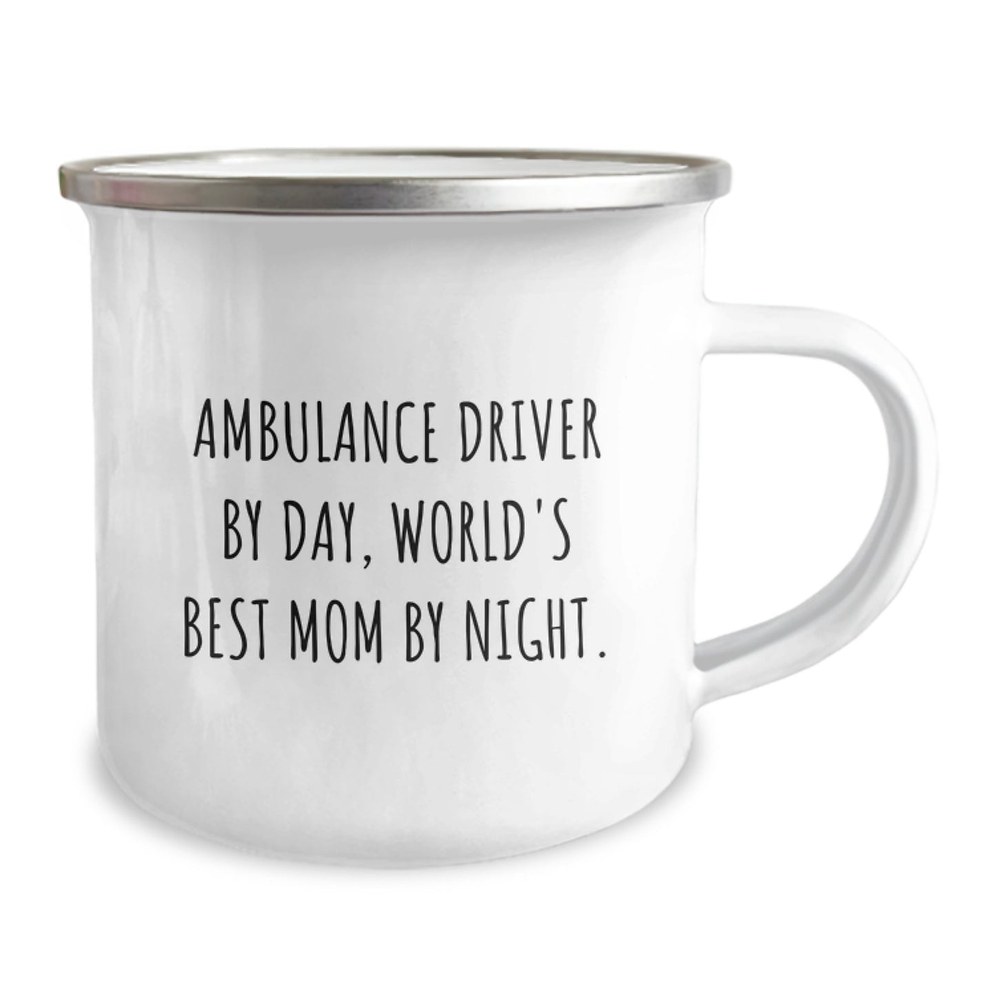 Ambulance Driver Gifts Unique, Funny Ambulance Driver by Day, World's Best Mom by Night Camping Mug for Ambulance Driver, Ambulance Driver Enthusiast - Image 2