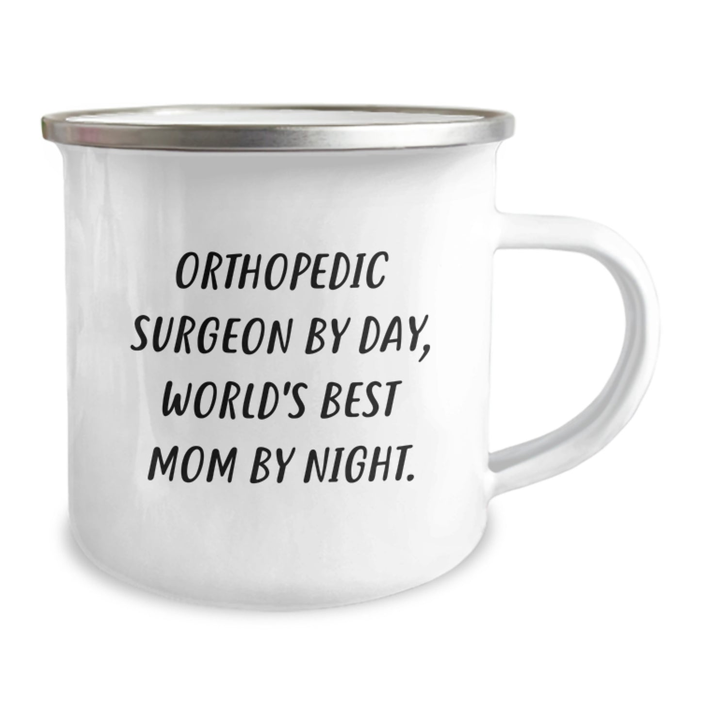 Funny Orthopedic Surgeon Gifts for Him - Camping Mug Christmas Unique Presents from Family to Orthopedic Surgeon, Mom's Special Quote - Image 2