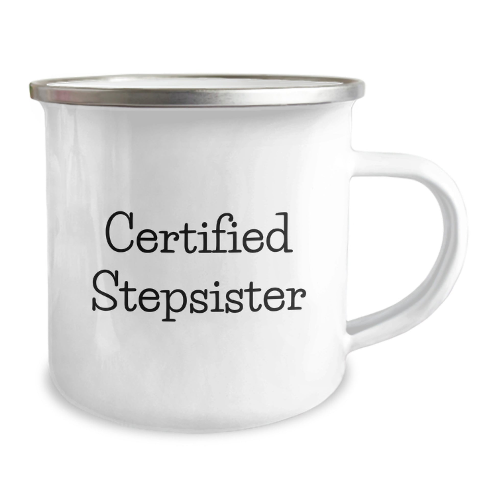 Funny Stepsister Gifts from Men, Unique Camping Mug for Stepsister's Birthday, 'Certified Stepsister' Quote - 12 oz Stainless Steel - Image 2