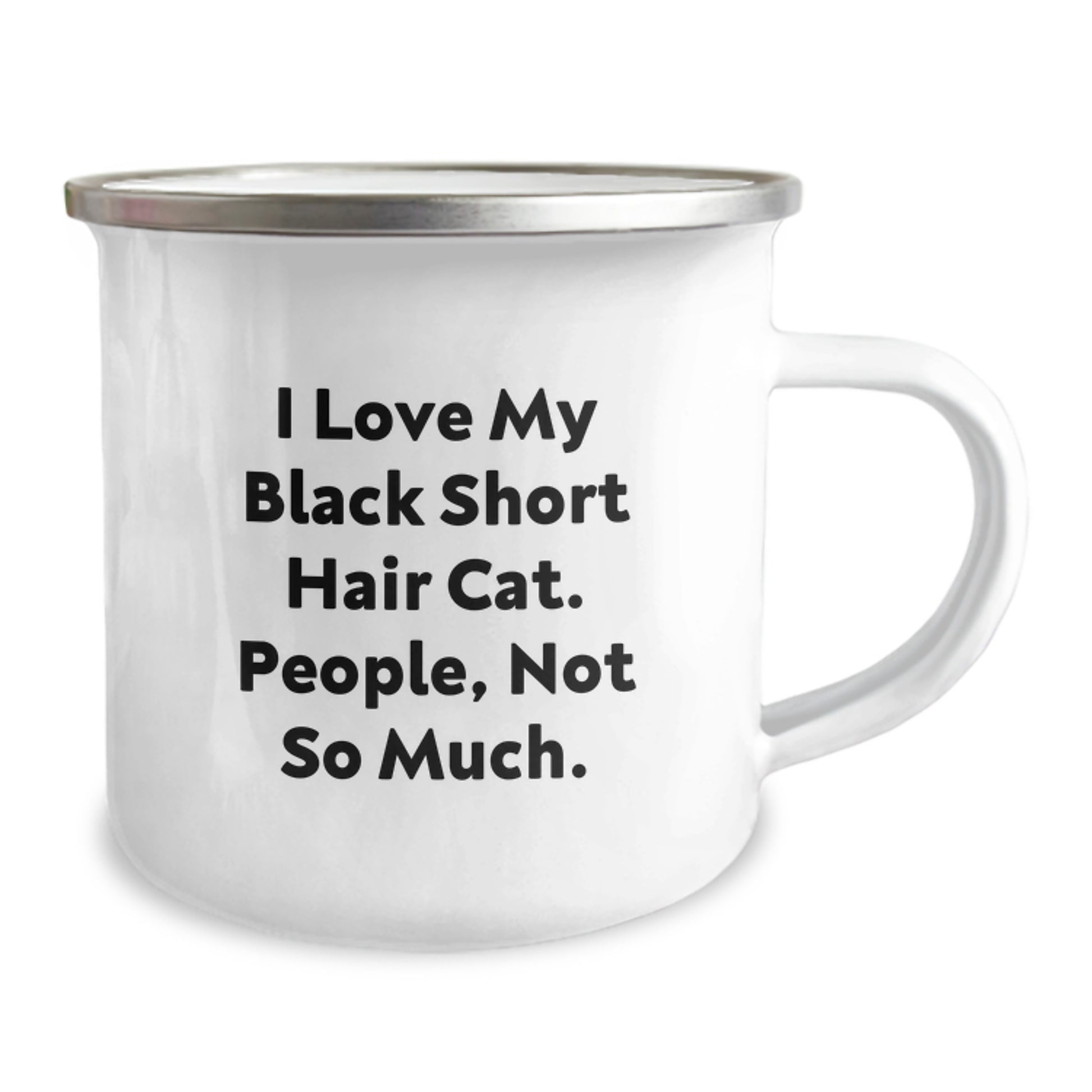 Funny Black Short Hair Cat Lover Gifts from Friends for Birthday Camping Mug - 'I Love My Black Short Hair Cat. People, Not So Much.' - Image 2