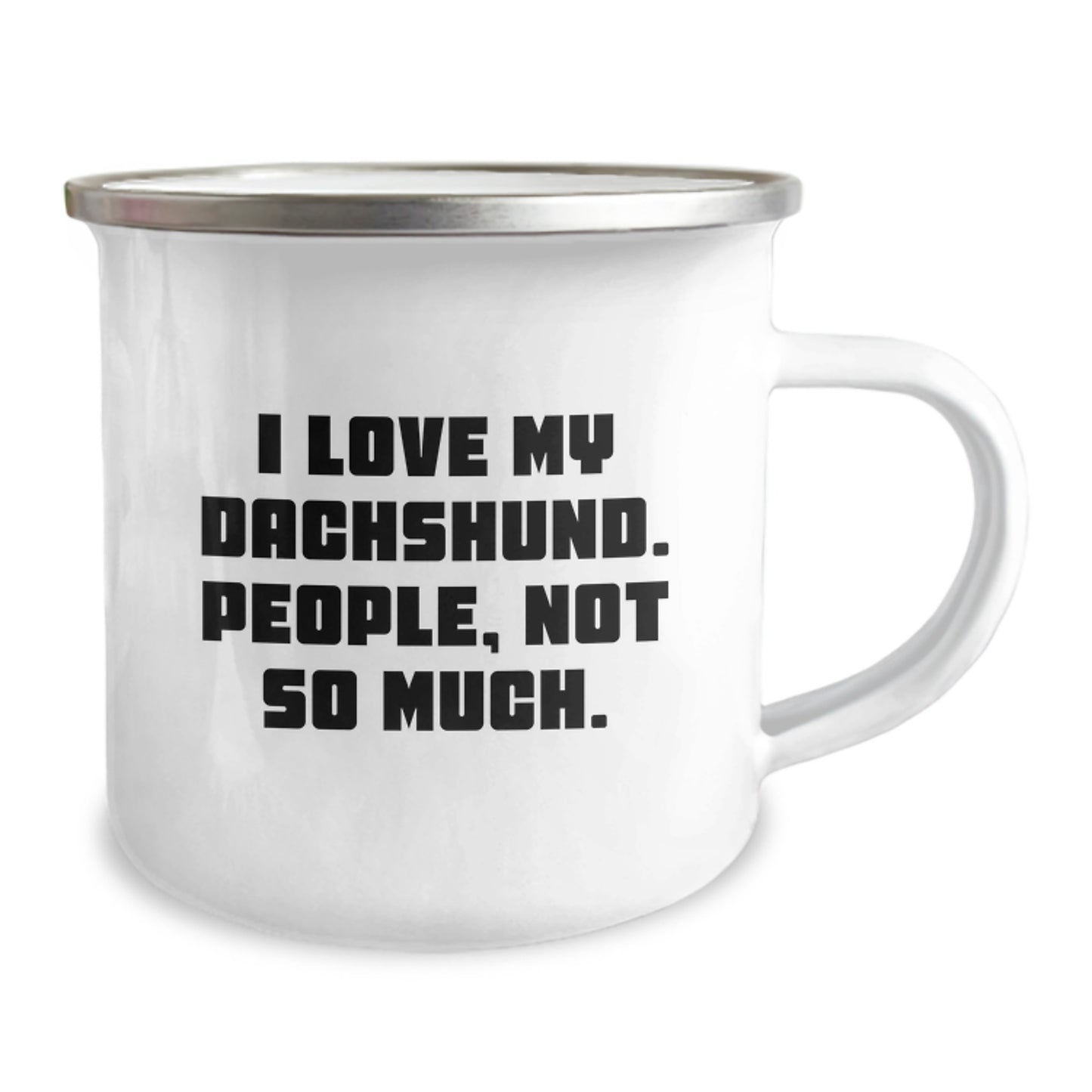 Funny Dachshund Dog Christmas Unique Gifts for Men from Family - Camping Mug with I Love My Dachshund People Not So Much Quote - Image 2