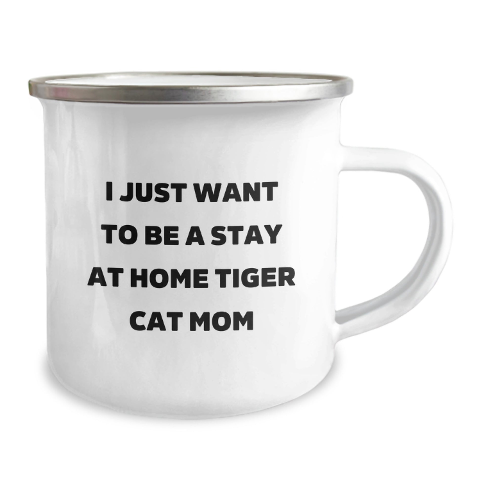 Tiger Cat Mom Gifts, Funny Camping Mugs, Birthday Unique Gifts from Friends, Gifts for Tiger Cat Enthusiasts, I Just Want To Be A Stay At Home Tiger Cat Mom - Image 2