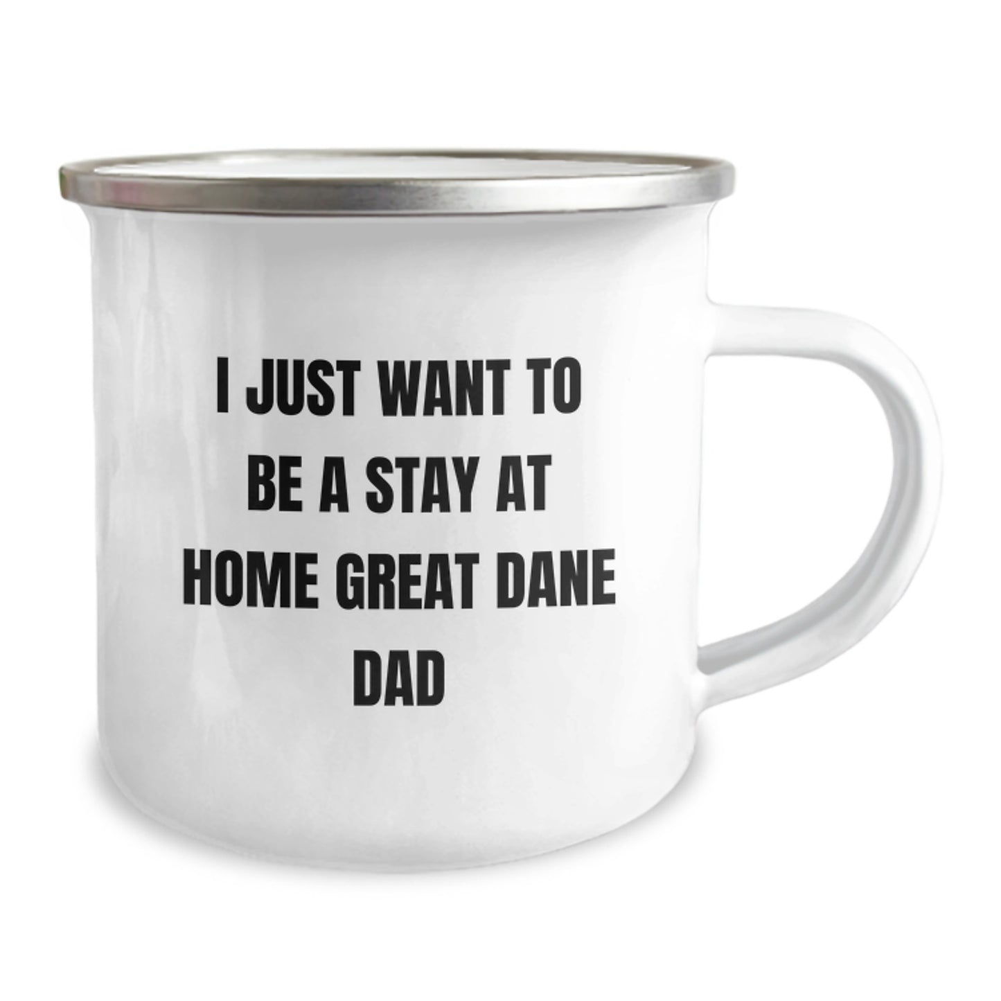 Funny Great Dane Dog Gifts for Men, Great Dane Dad Camping Mug - I Just Want To Be A Stay At Home Great Dane Dad Christmas Unique Gift - Image 2