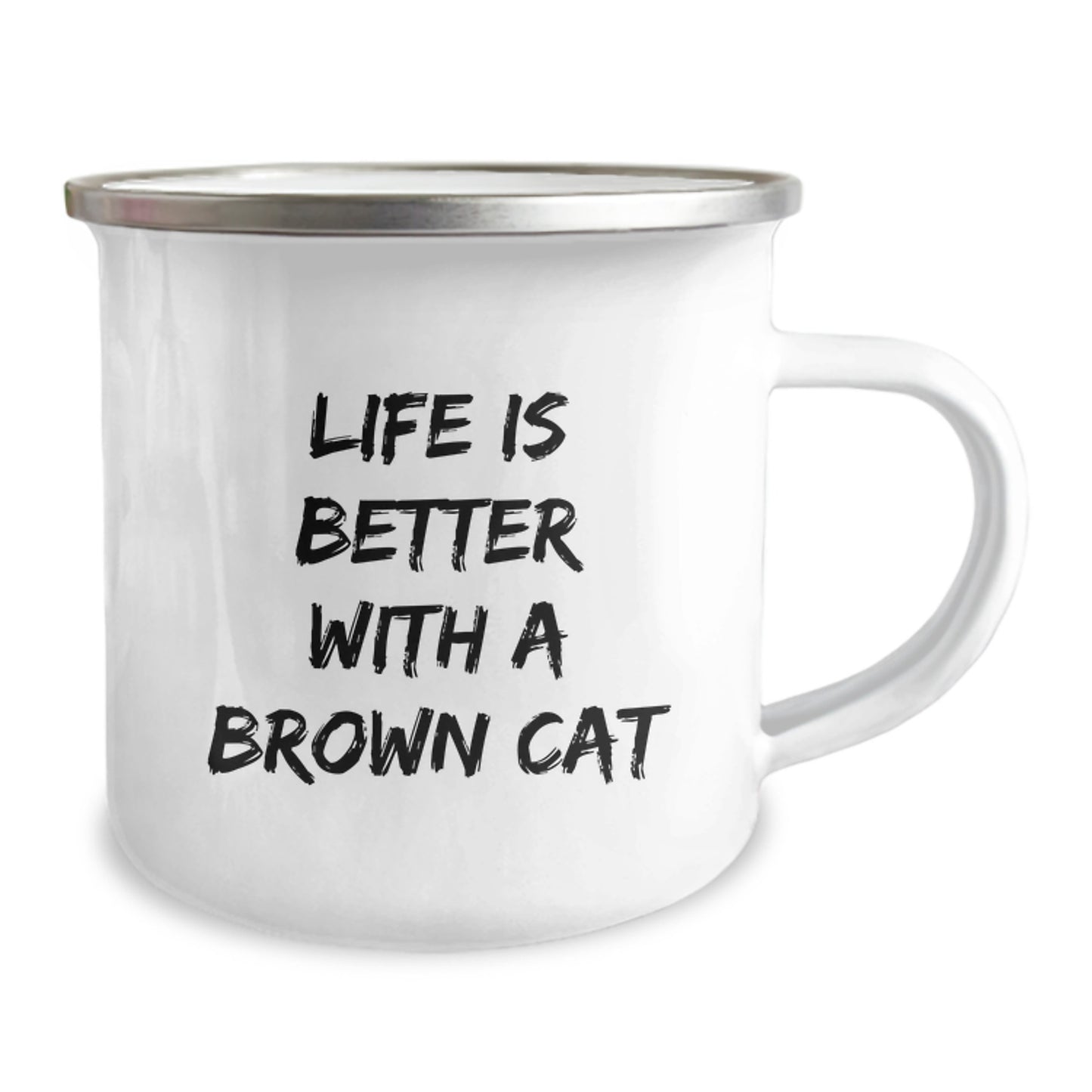 Brown Cat Lovers Gifts from Family for Graduation, Funny Camping Mug with Life Is Better Quote - 12 oz Stainless Steel Enamel Finish - Image 2