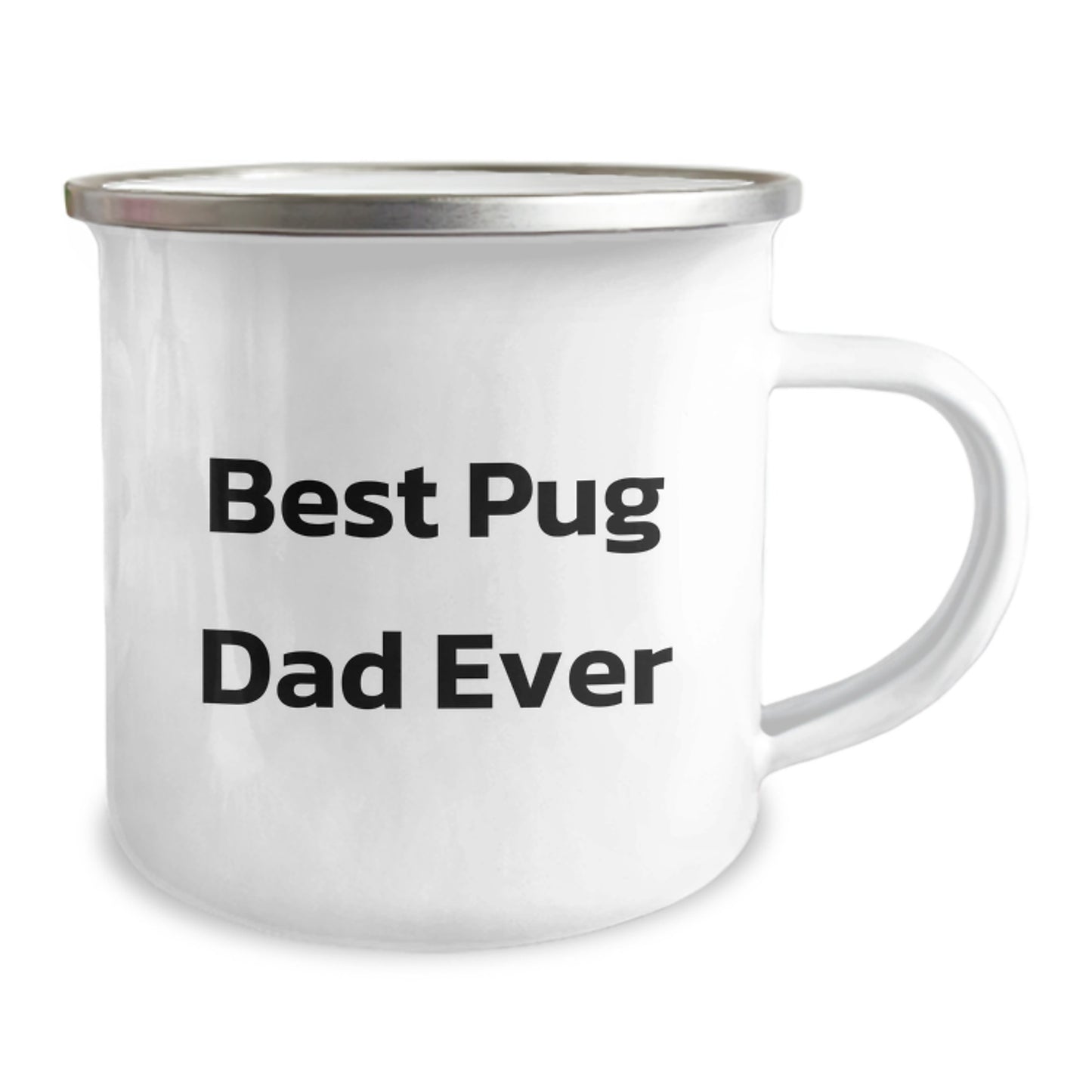 Funny Pug Dog Gifts for Dad - Best Pug Dad Ever Quote Camping Mug, Perfect Graduation Unique Gifts from Friends, Family, or Coworkers - Image 2