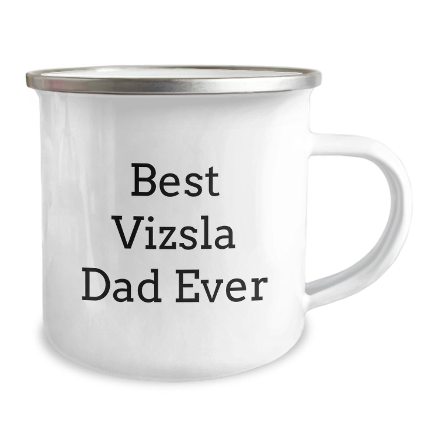 Vizsla Dog Dad's Camping Mug, Funny Quote Gifts from Men to Best Vizsla Dad Ever, 12 oz Stainless Steel - Image 2