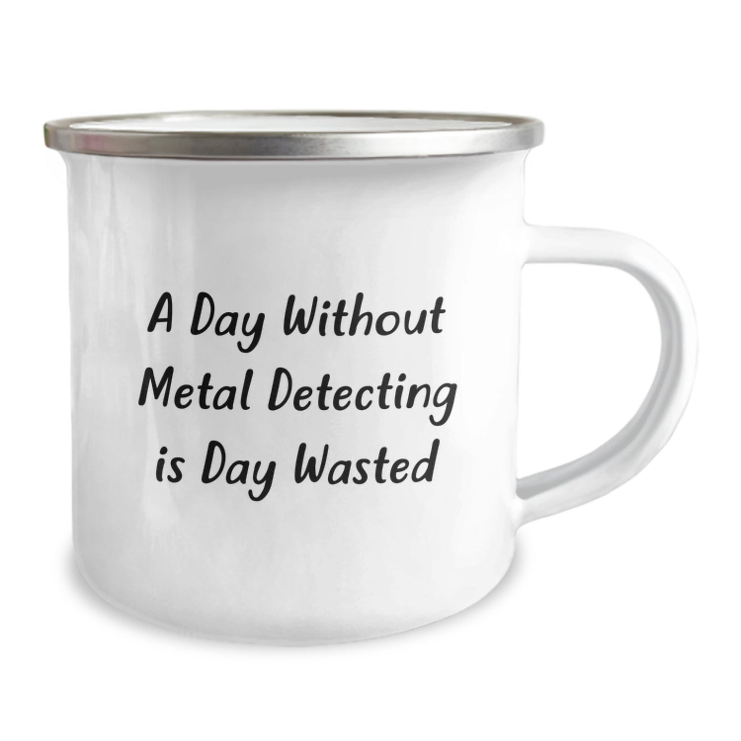 Metal Detecting Camping Mug Gifts from Friends for Valentine's Fun - 'A Day Without Metal Detecting Is Day Wasted' - Image 2