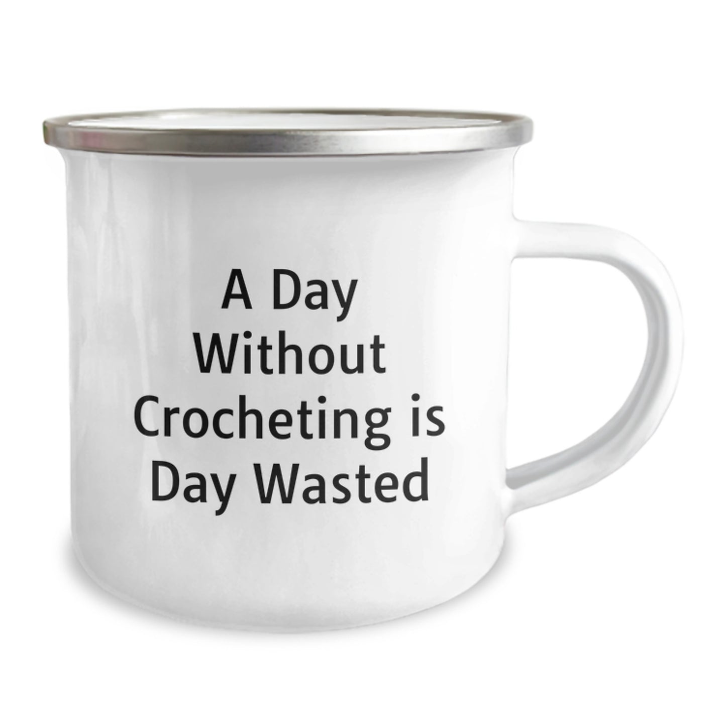 Funny Crocheting Lover Gifts from Friends for Valentine's Unique Camping Mugs - 'A Day Without Crocheting Is Day Wasted' Stainless Steel Mug - Image 2