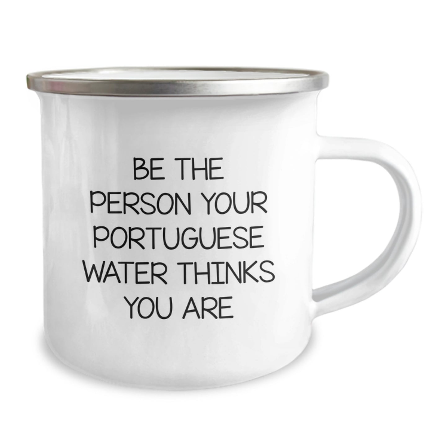 Portuguese Water Dog Lovers Gifts from Men to Family - Be The Person Your Portuguese Water Thinks You Are Camping Mug, Funny Birthday Unique Gifts - Image 2