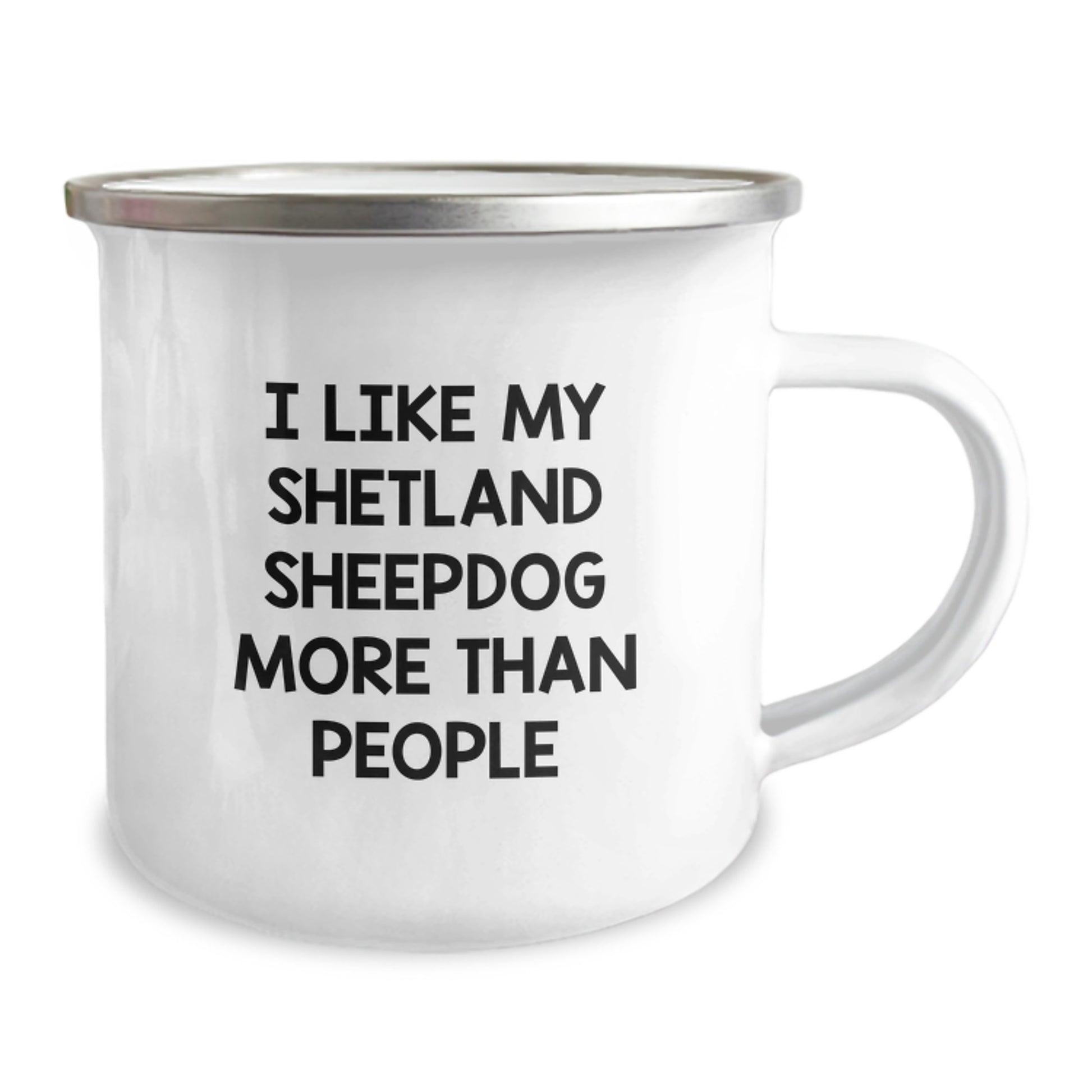 Shetland Sheepdog Lover's Funny Camping Mug - Gifts from Friends, Family, or Coworkers for Birthday, Quote: 'I Like My Shetland Sheepdog More Than People' - Image 2