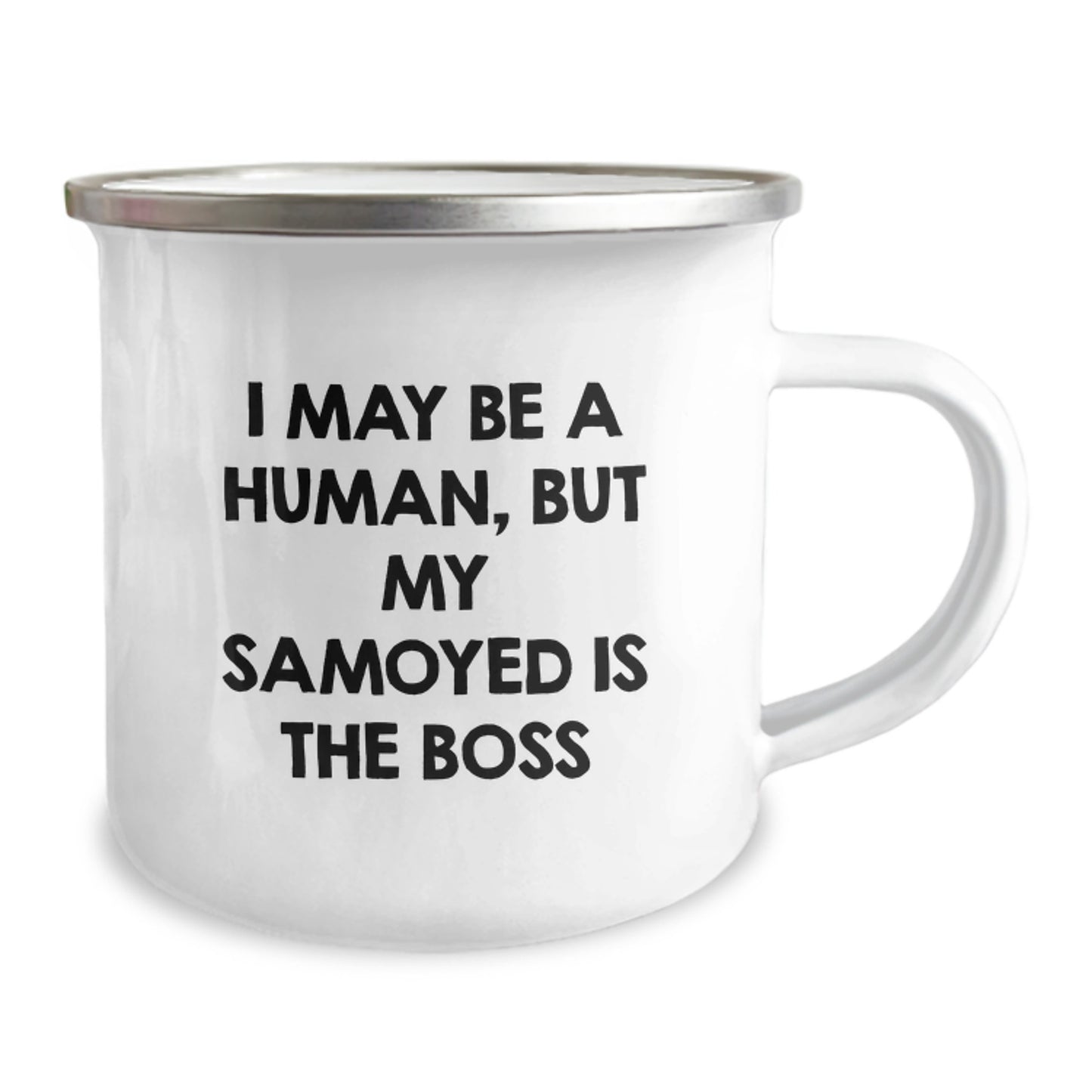 Funny Samoyed Dog Gifts for Men from Women on Valentine's - Samoyed Dog Lover Camping Mug, 'I May Be A Human, But My Samoyed Is The Boss' - Image 2