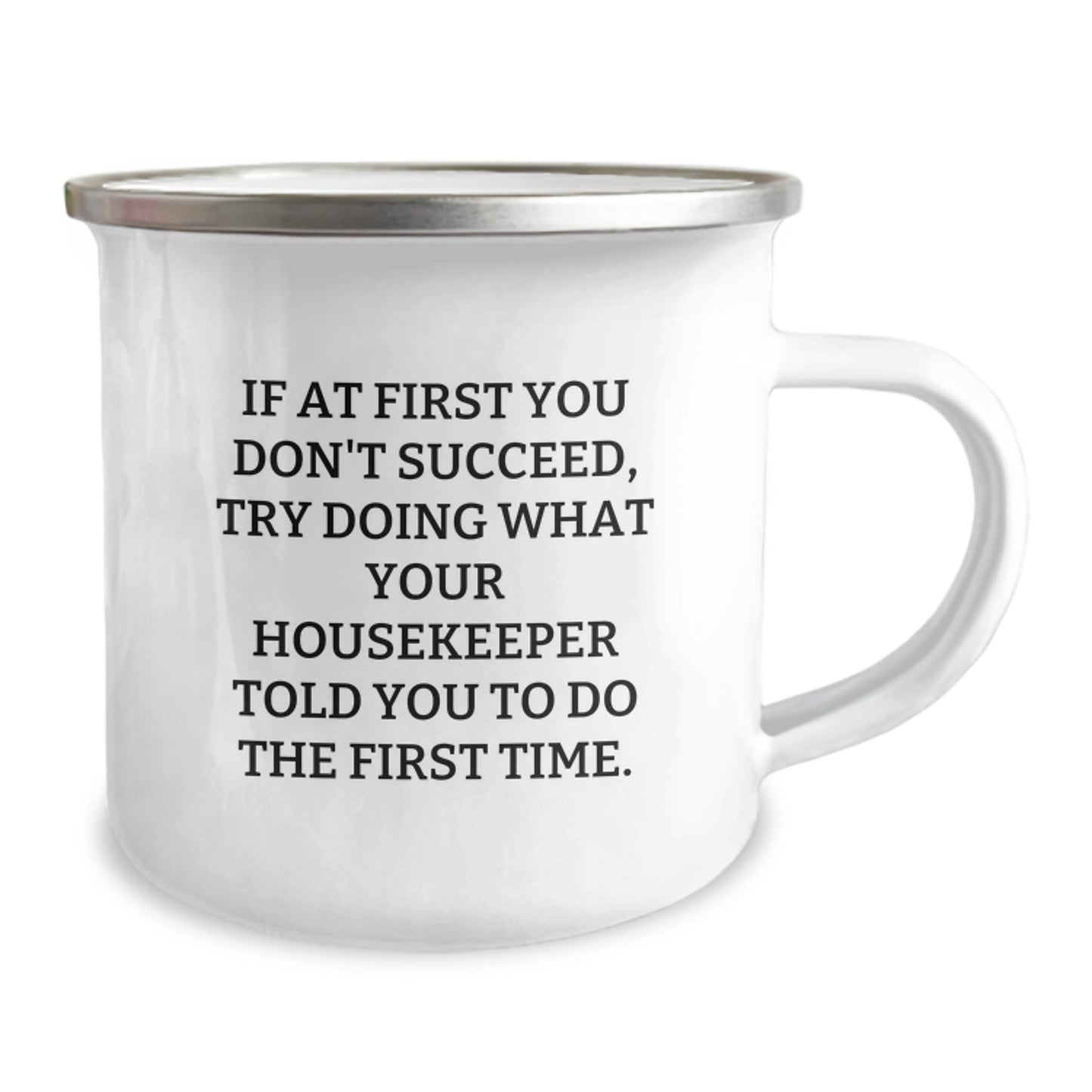 Funny Housekeeper Gifts for Christmas Unique - Camping Mug with If At First You Don't Succeed Quote - Gifts from Family for Housekeeper - Image 2