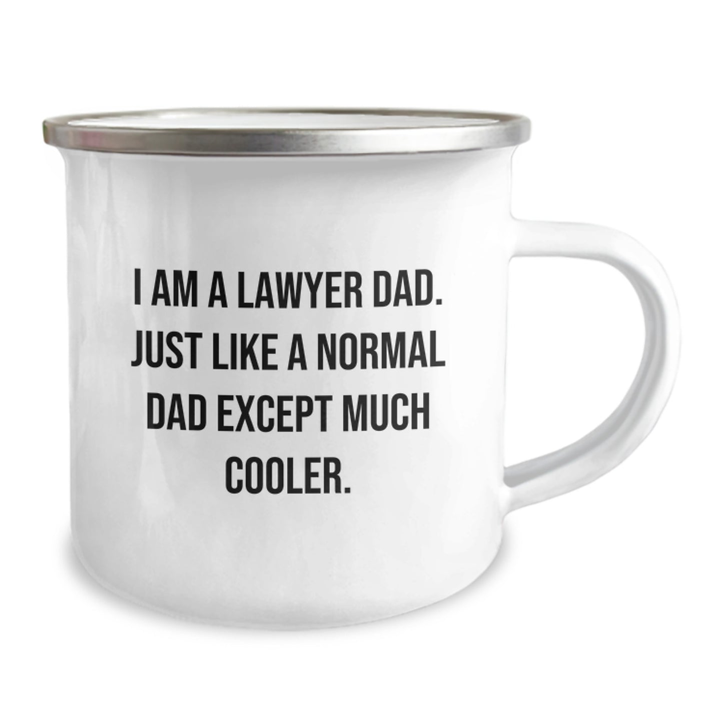 Funny Lawyer Dad Gifts for Men - I Am A Lawyer Dad Except Much Cooler Camping Mug for Christmas Unique Gifts from Dad - Image 2