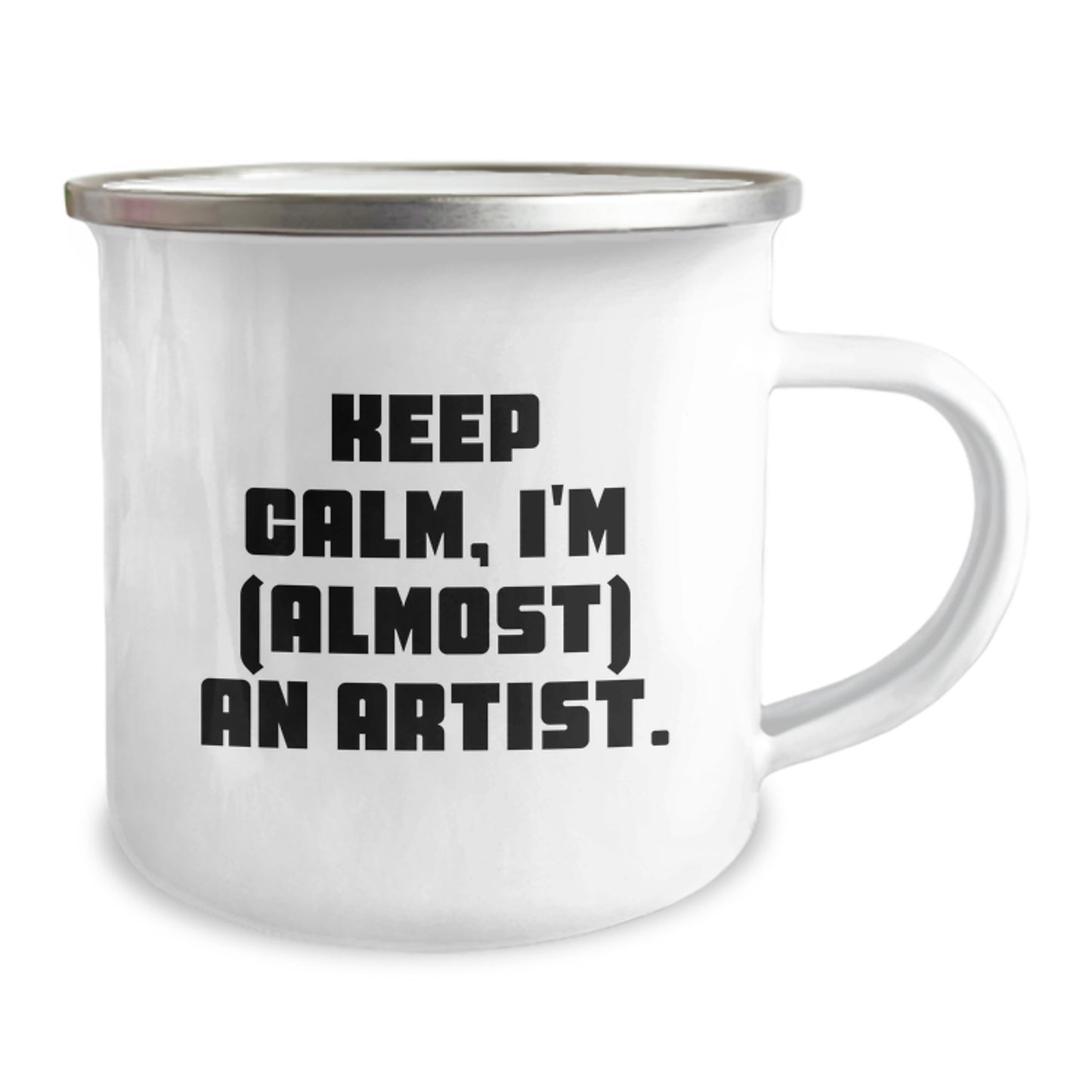 Funny Artist Camping Mug, Gifts from Friends, Christmas Unique Gifts for Artists, Keep Calm I'm (almost) An Artist Mug - Image 2