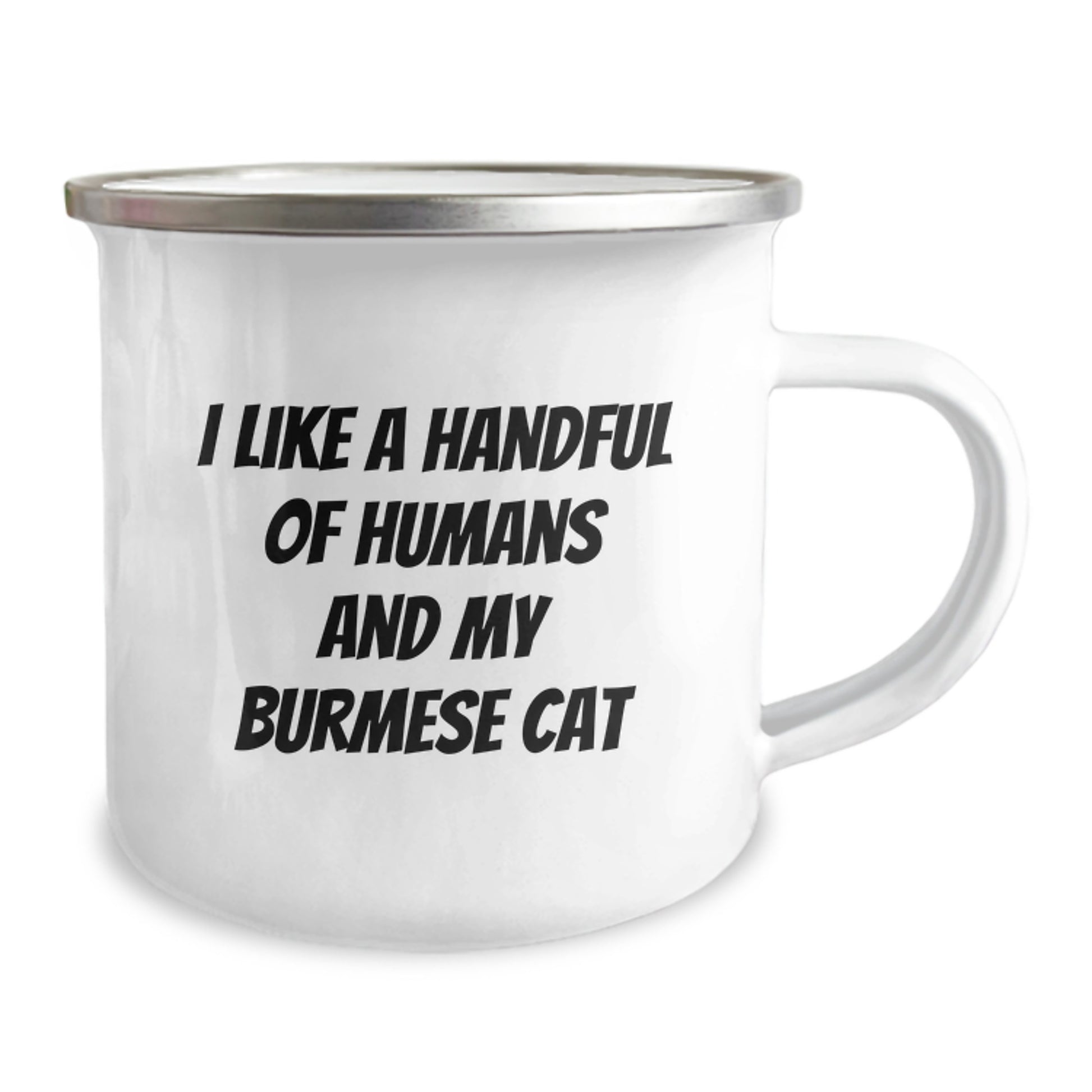 Funny Burmese Cat Camping Mug Gifts for Men Women, I Like A Handful Of Humans And My Burmese Cat, Unique Christmas Memorable Presents - Image 2