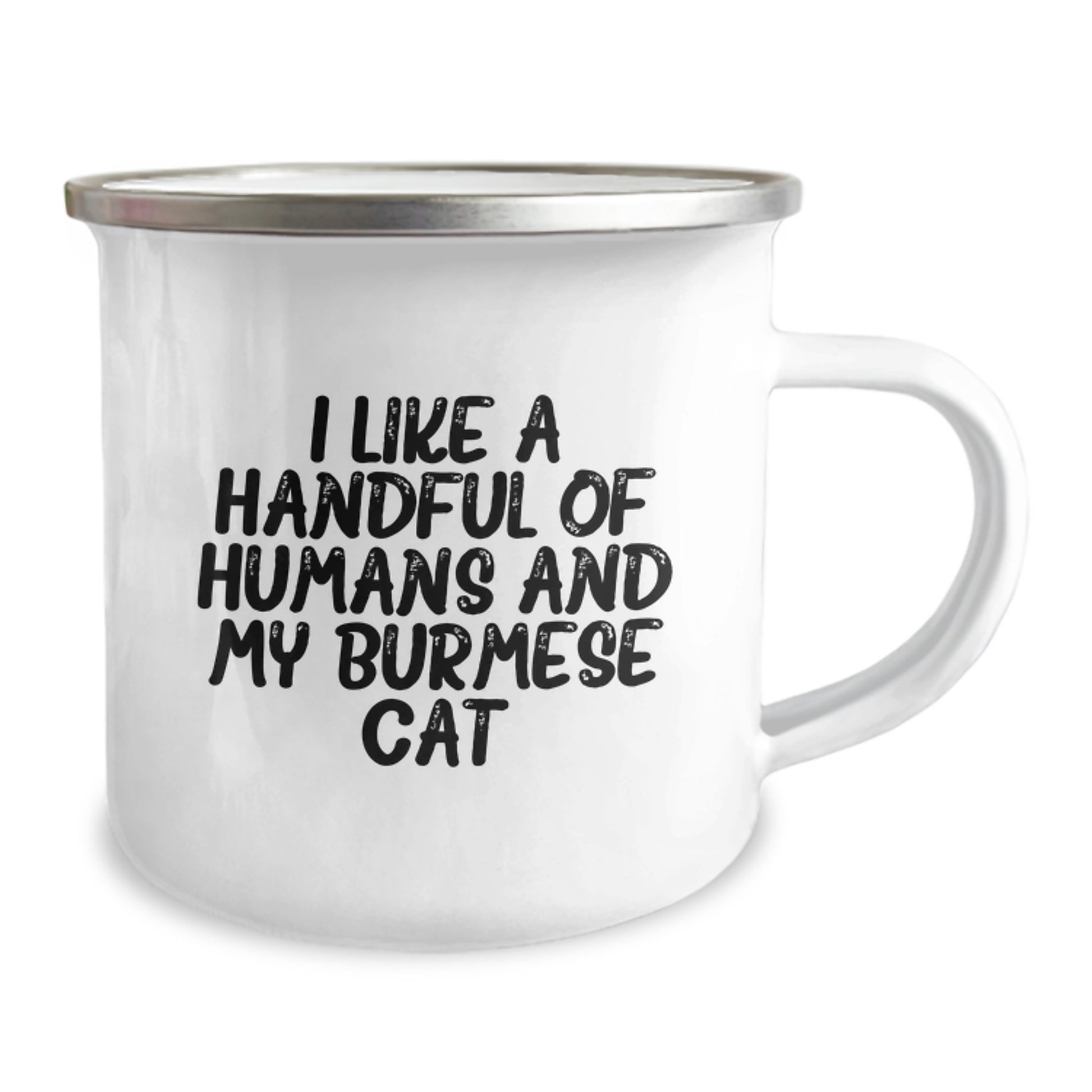 Funny Burmese Cat Camping Mug Gifts from Men to Friends, Christmas Unique Gifts for Burmese Cat Lovers - 'I Like A Handful Of Humans And My Burmese Cat' - Image 2