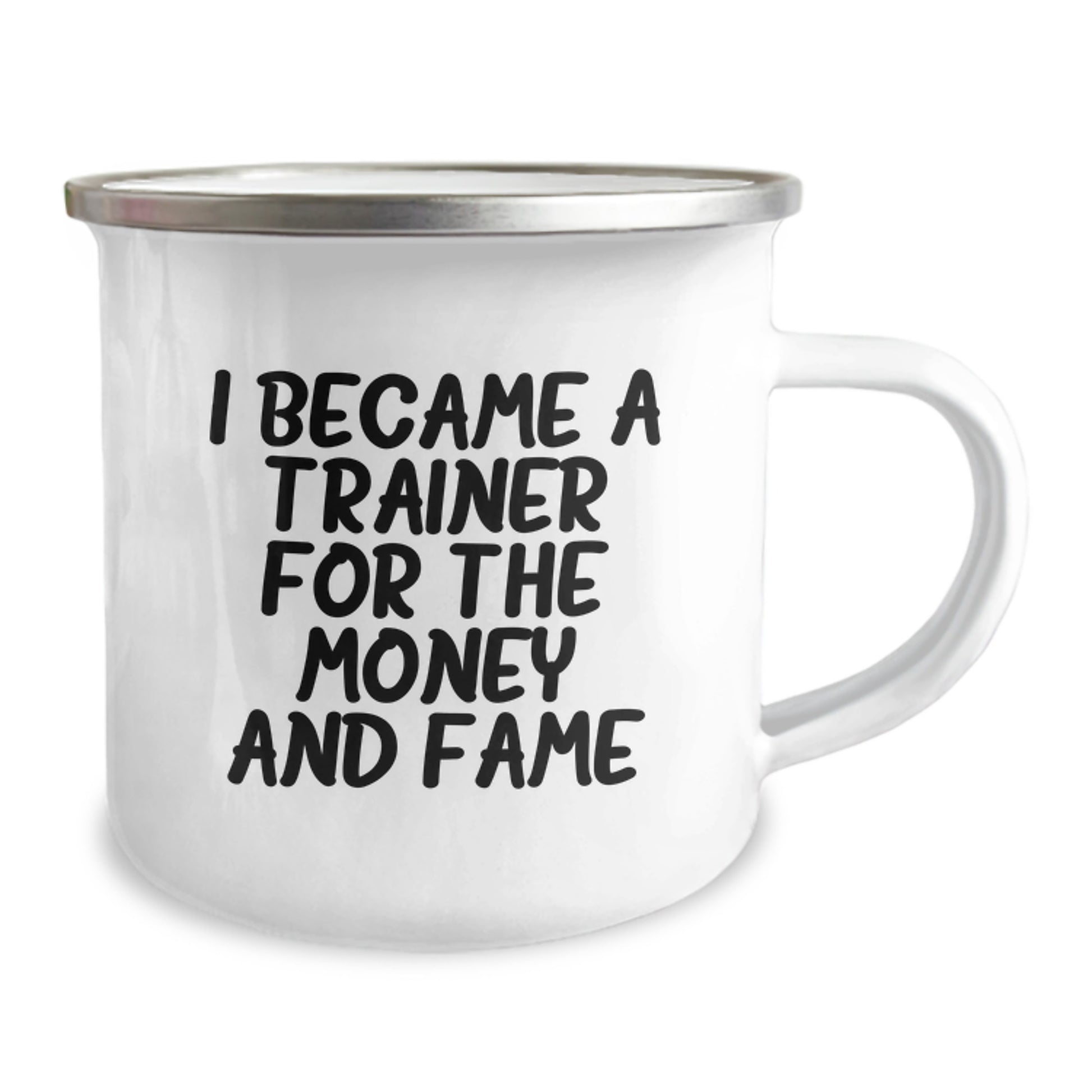 Funny Trainer Gifts for Him, Camping Mug for Trainers, Christmas Unique Presents from Friends to Family - I Became A 'Trainer For The Money And Fame' - Image 2