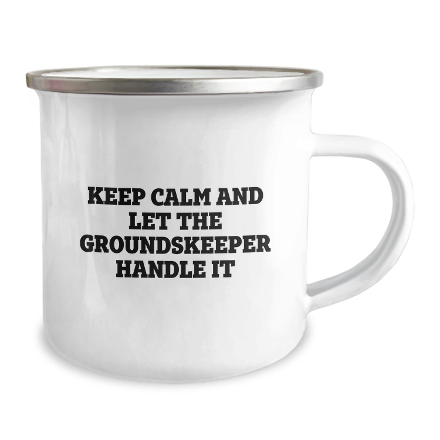 groundskeeper Camping Mug Funny Gift for Him - Keep Calm And Let The groundskeeper Handle It - Camping Gifts for Men - groundskeeper Valentine's Unique Gifts - Image 2