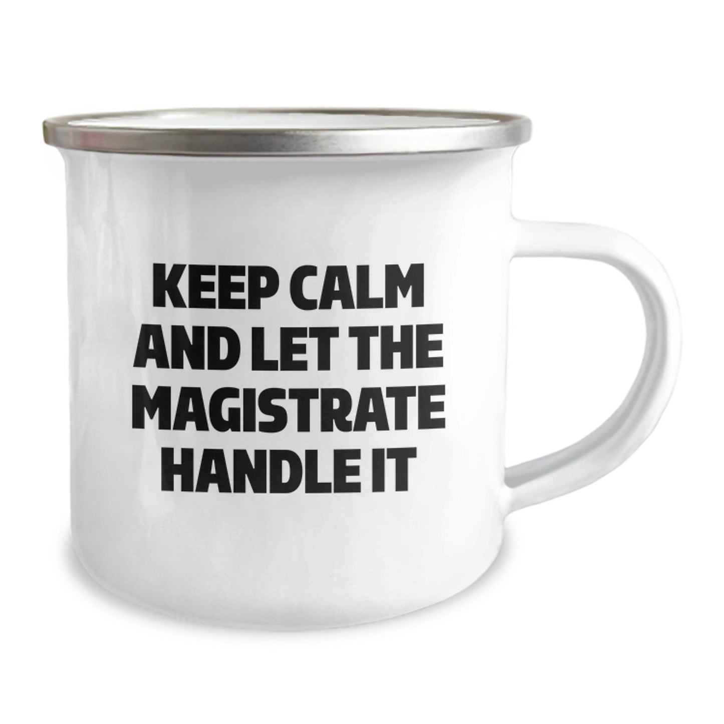 Funny Magistrate Gifts from Men to Friends - Keep Calm and Let Them Handle It Christmas Unique Mugs for Magistrates - Image 2