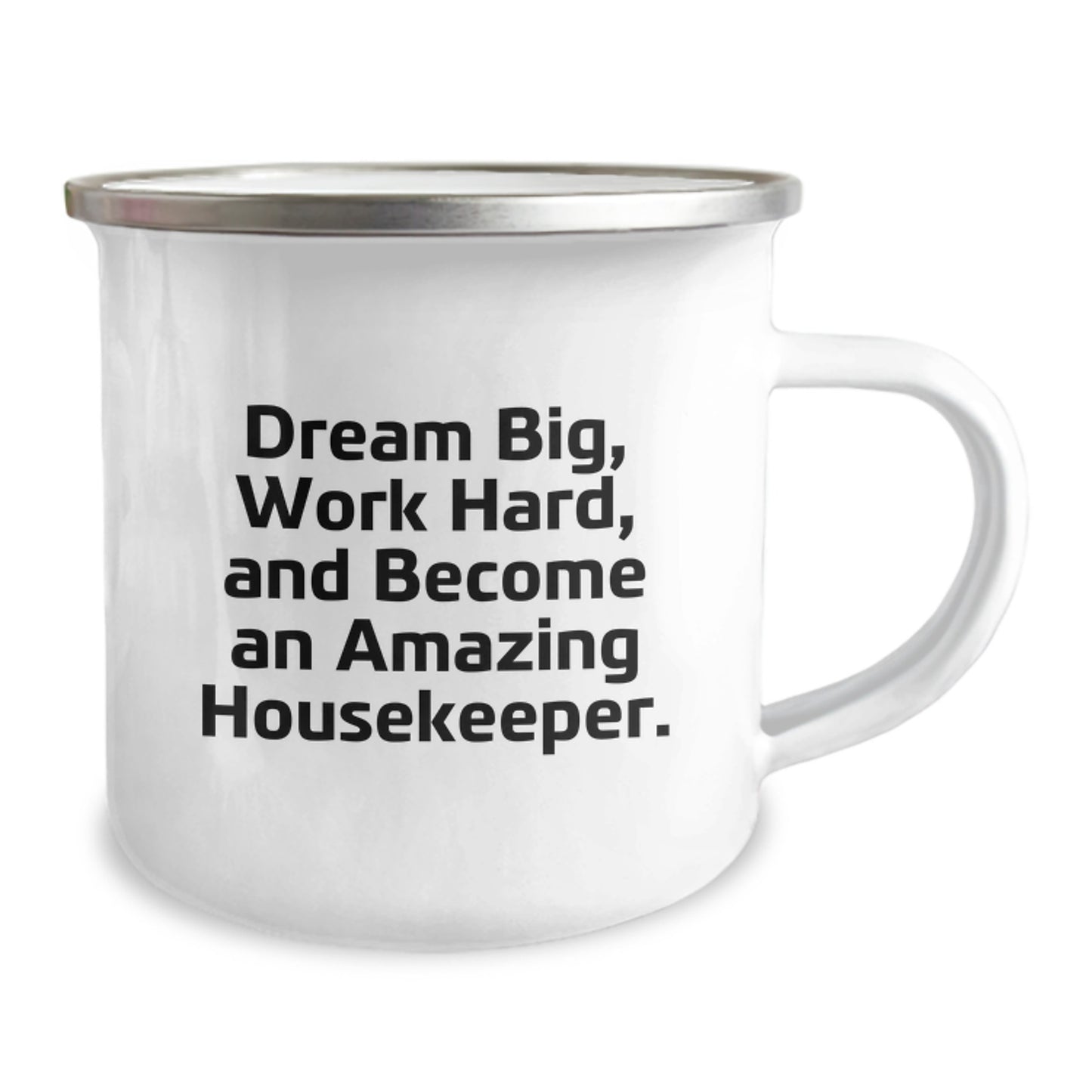 Funny Housekeeper Gifts for Men, Women, Friends, Coworkers, or Family - Camping Mug with Inspirational Quote - Gifts from Men to Housekeeper, Housekeeper Lover, or Home Sweet Home - Image 2