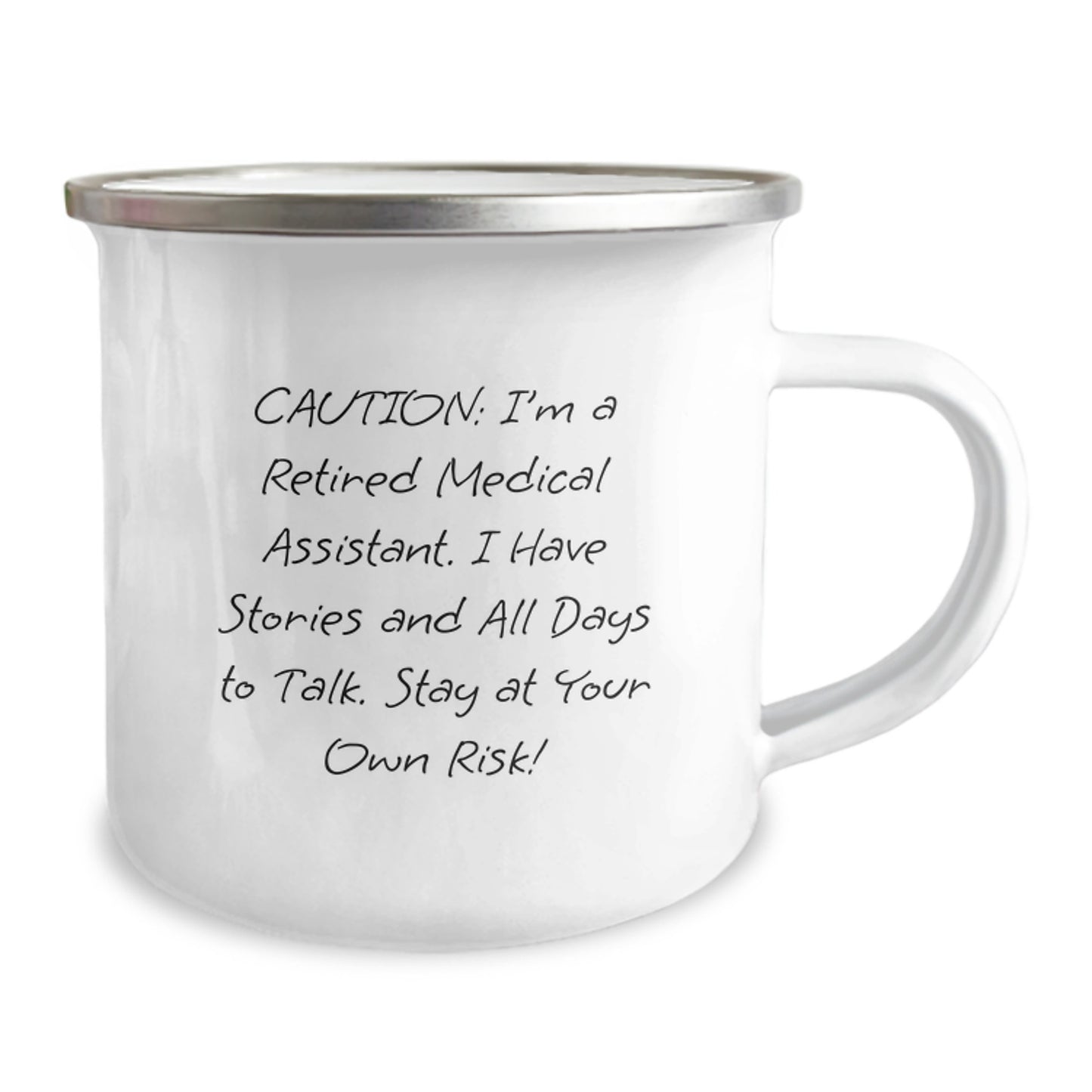 Funny Medical Assistant Gifts - 'Caution: I'm A Retired Medical Assistant... Stay At Your Own Risk!' Engraved Camping Mug for Medical Assistant Men, Women, Coworkers, Christmas Unique Presents - Image 2