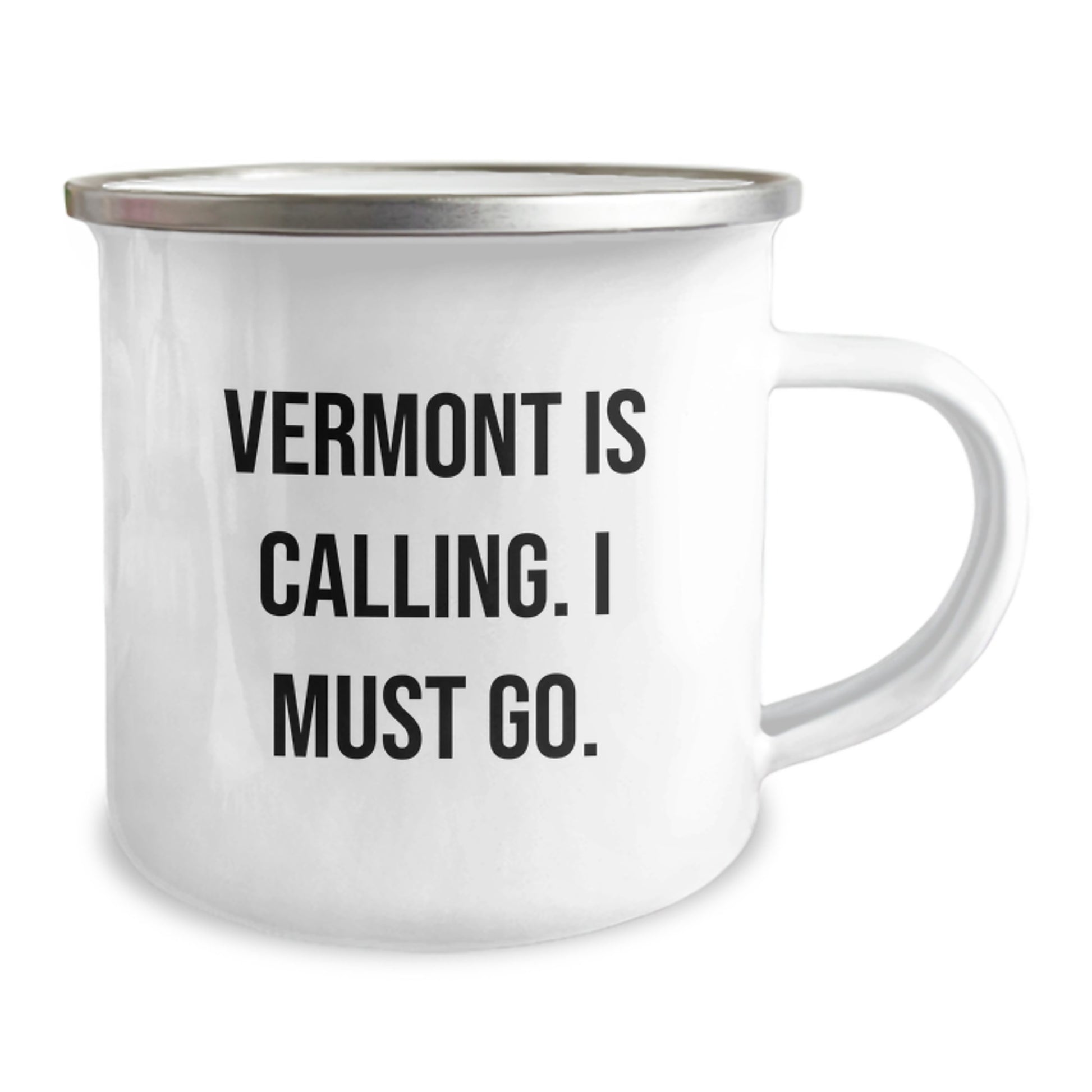 Vermont Calling, Graduation Gifts from Friends and Family for Camping Mug Lovers, 'Vermont Is Calling. I Must Go.' Funny Quote, Stainless Steel with Enamel Finish - Image 2