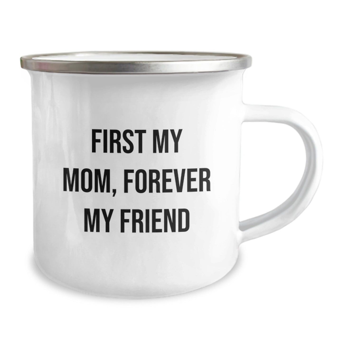 Funny Mom Gifts, First My Mom, Forever My Friend, Stainless Steel Camping Mug for Mom Christmas Unique Gifts from Men, Women, Family - Image 2