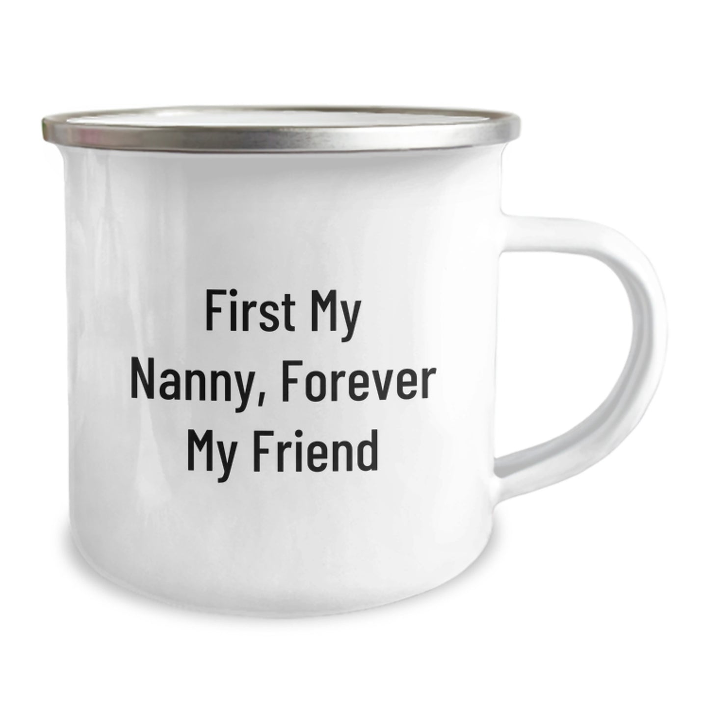 Funny Nanny Gifts from Family, Nanny Camping Mug - 'First My Nanny, Forever My Friend' for Nanny Graduation Unique Gifts - Image 2