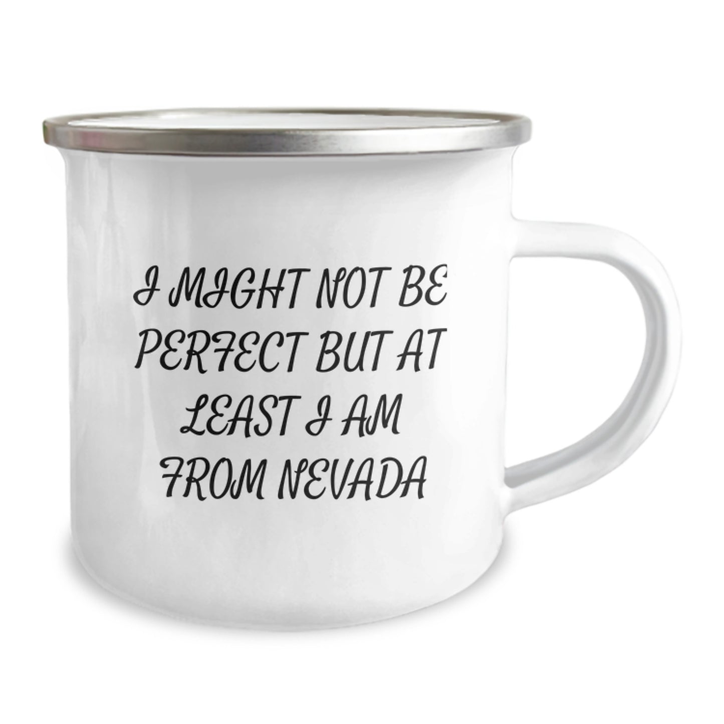 Nevada Gifts, Funny Mugs for Graduates, 'I Might Not Be Perfect But At Least I Am From Nevada' Camping Mug, Gifts from Friends, Family, Coworkers - Image 2