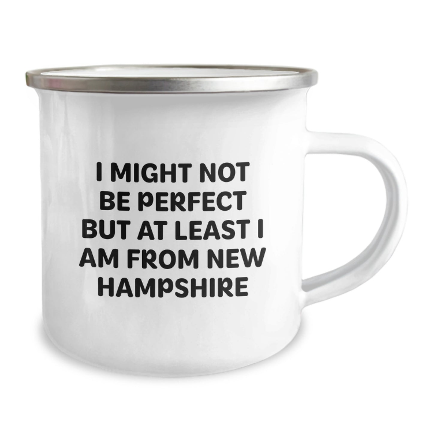 New Hampshire Camping Mug - Funny Quote 'I Might Not Be Perfect But At Least I Am From New Hampshire' Gifts from Friends to Family - Image 2
