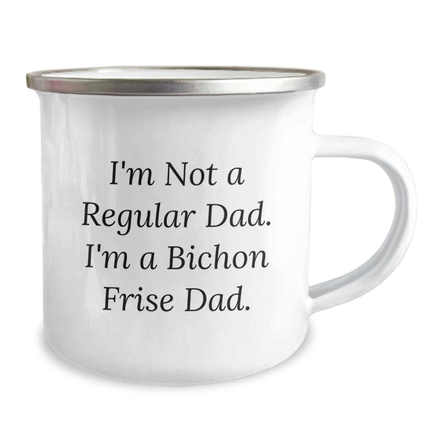 Funny Bichon Frise Dog Camping Mug Gifts for Dad from Family - 'I'm Not A Regular Dad. I'm A Bichon Frise Dad.' for Graduation - Image 2