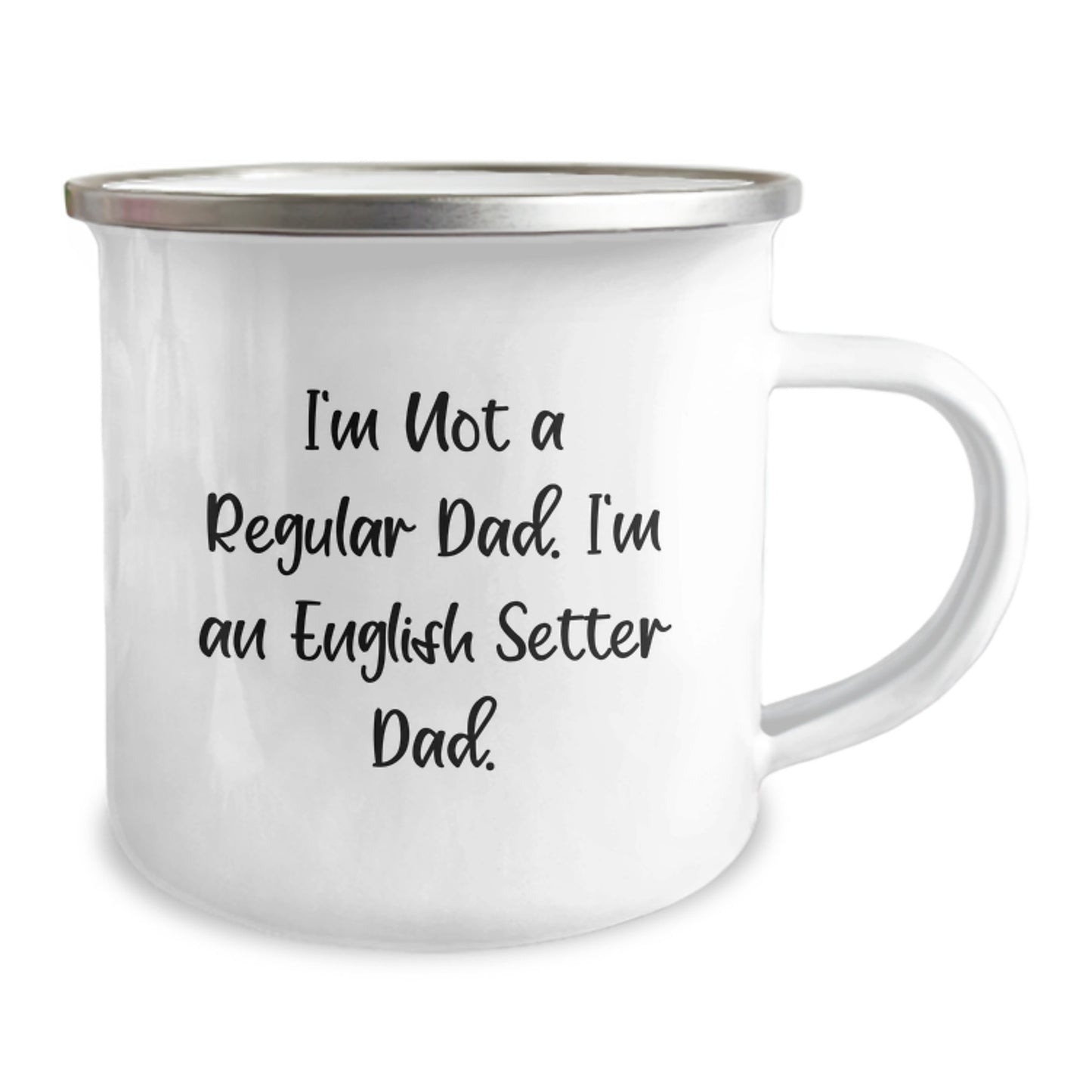 English Setter Dad Gifts, Funny Camping Mug for Graduation, 'I'm Not A Regular Dad. I'm An English Setter Dad.' - Gifts from Dad to English Setter Dog Owners - Unique Gifts for Men - Image 2