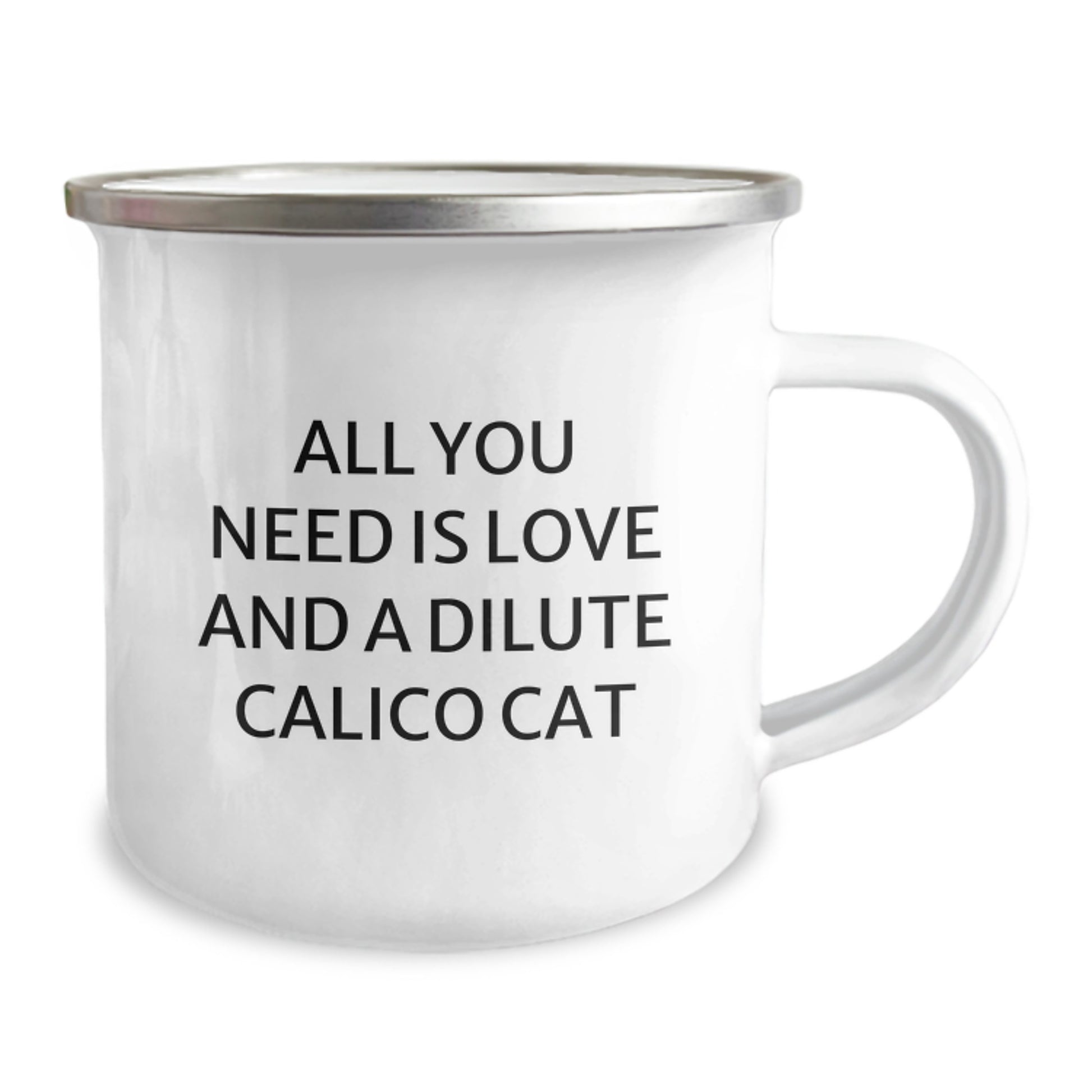Dilute Calico Cat Gifts from Friends for Christmas, All You Need Is Love And A Dilute Calico Cat Camping Mug, Funny Quote - Image 2