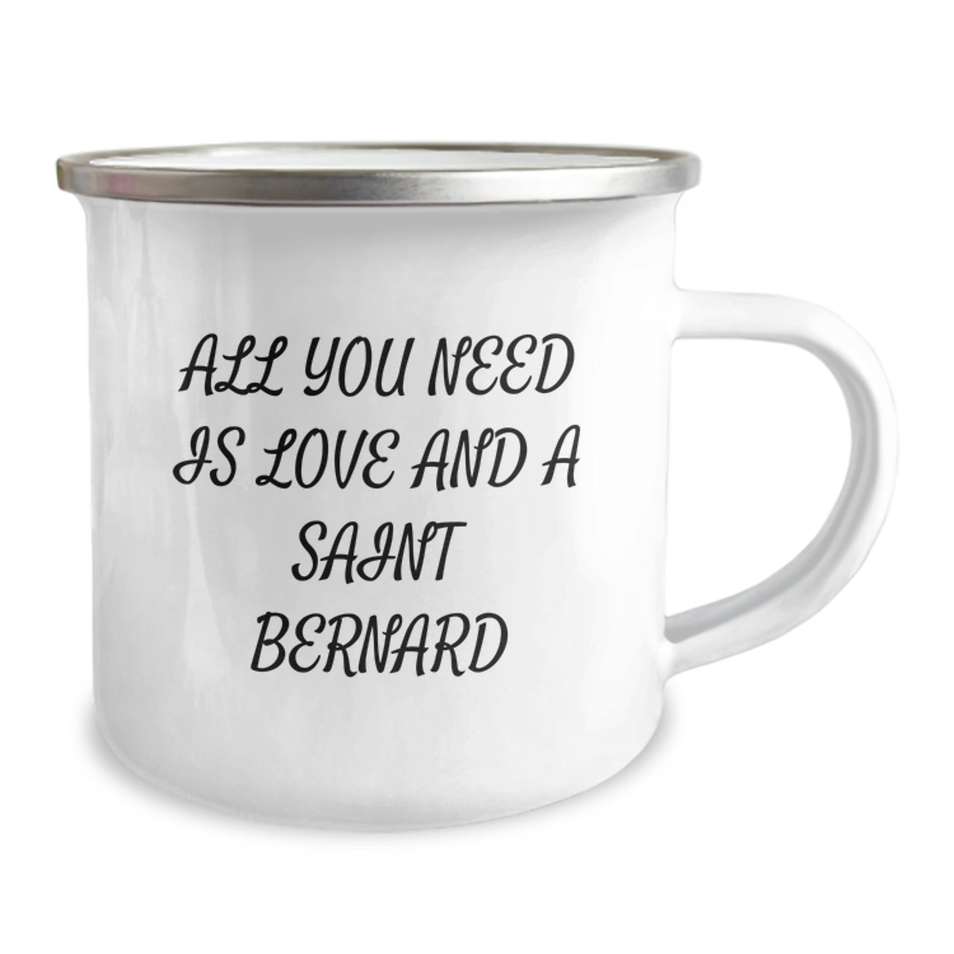 Saint Bernard Dog Lovers Gifts from Friends for Graduation Unique 'All You Need Is Love And A Saint Bernard' Camping Mug - Image 2