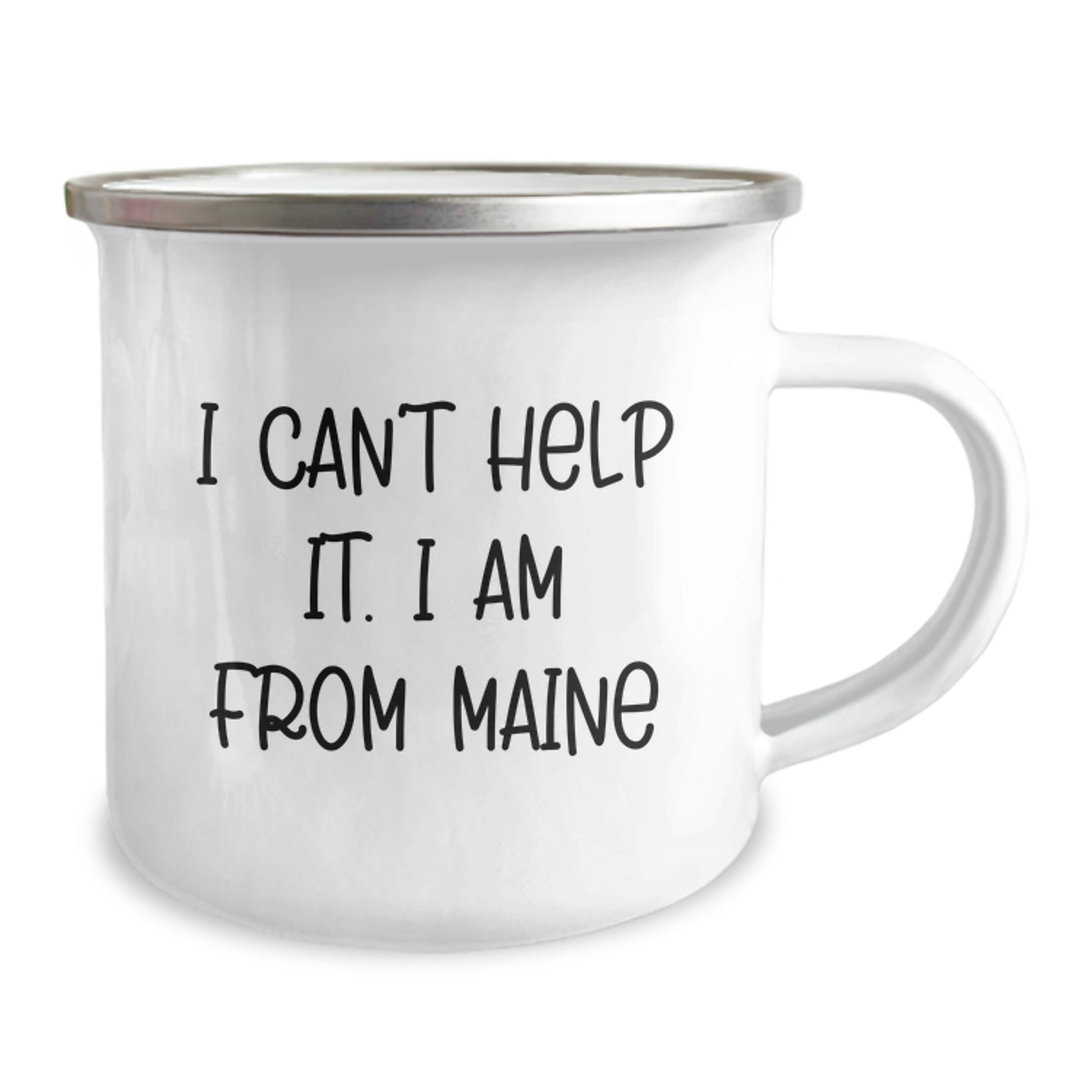 Maine Lover's Funny Camping Mug, 'I Can't Help It. I Am From Maine' - Unique Birthday Unique Gifts from Friends, Family, or Coworkers - Image 2