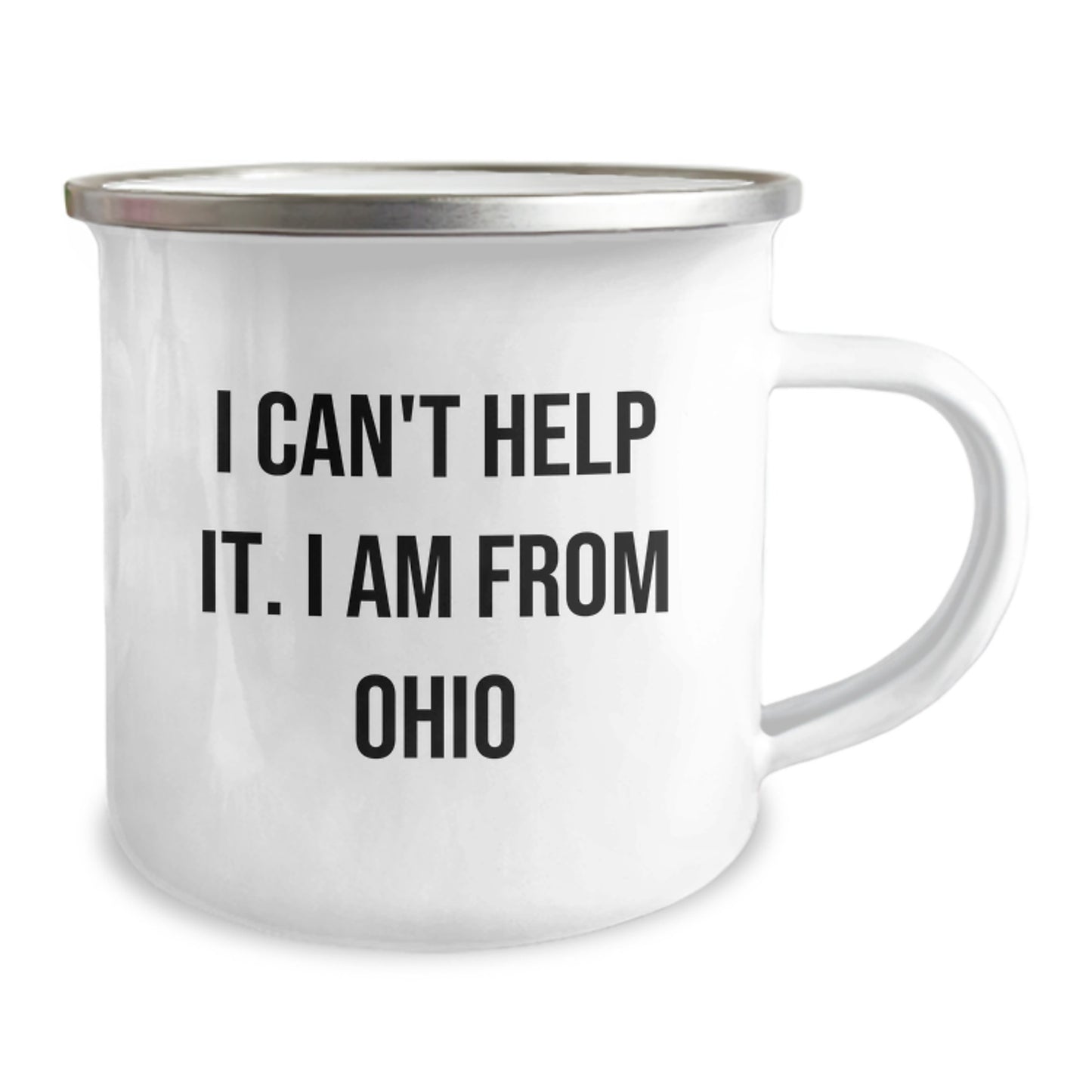 Ohio Camping Mug, Funny Quote 'I Can't Help It. I Am From Ohio', Christmas Unique Gifts for Ohio Enthusiasts, Unique Ohio Gifts for Friends and Family - Image 2