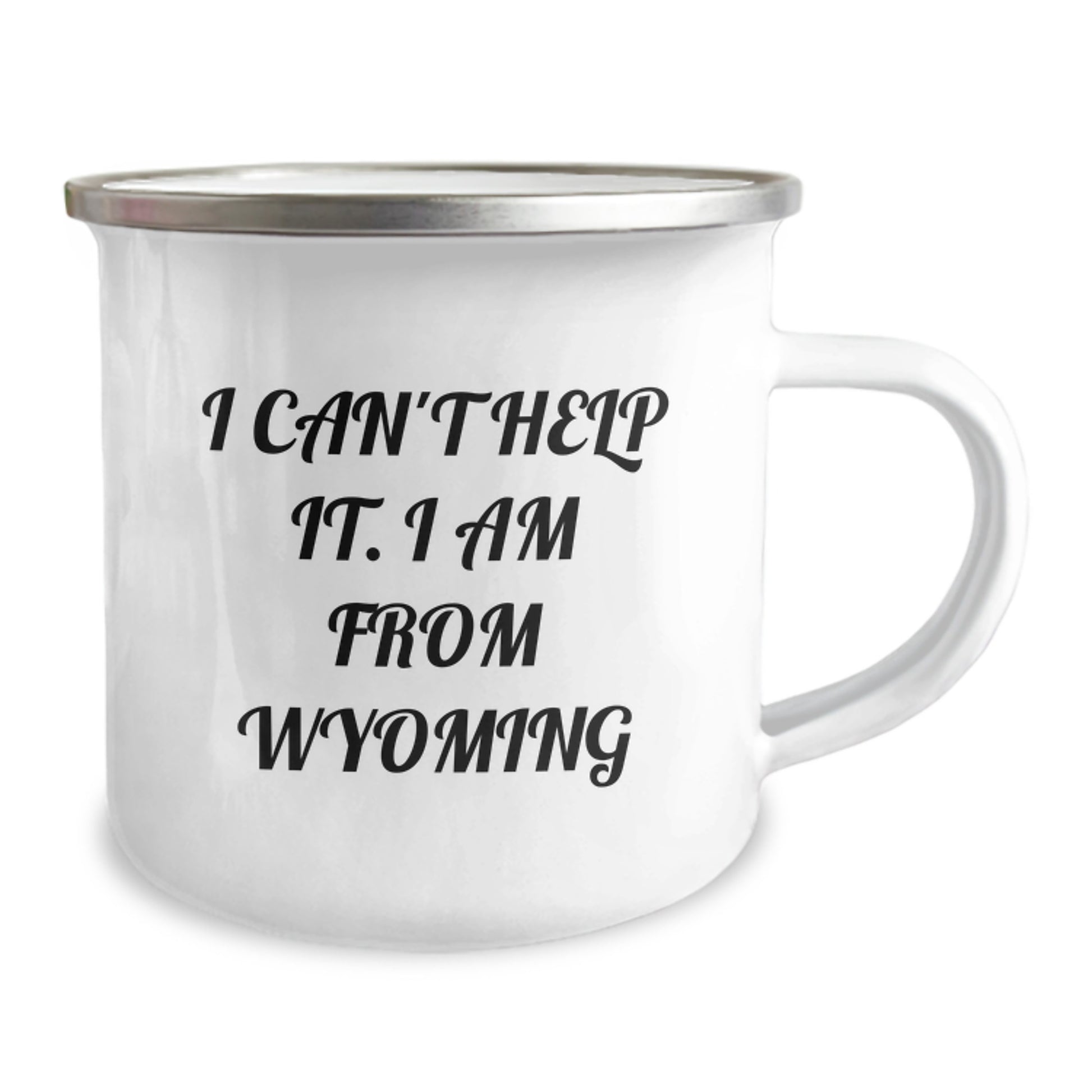 Wyoming Proud Gifts from Friends for Graduation - 'I Can't Help It. I Am From Wyoming' Funny Camping Mug - Image 2