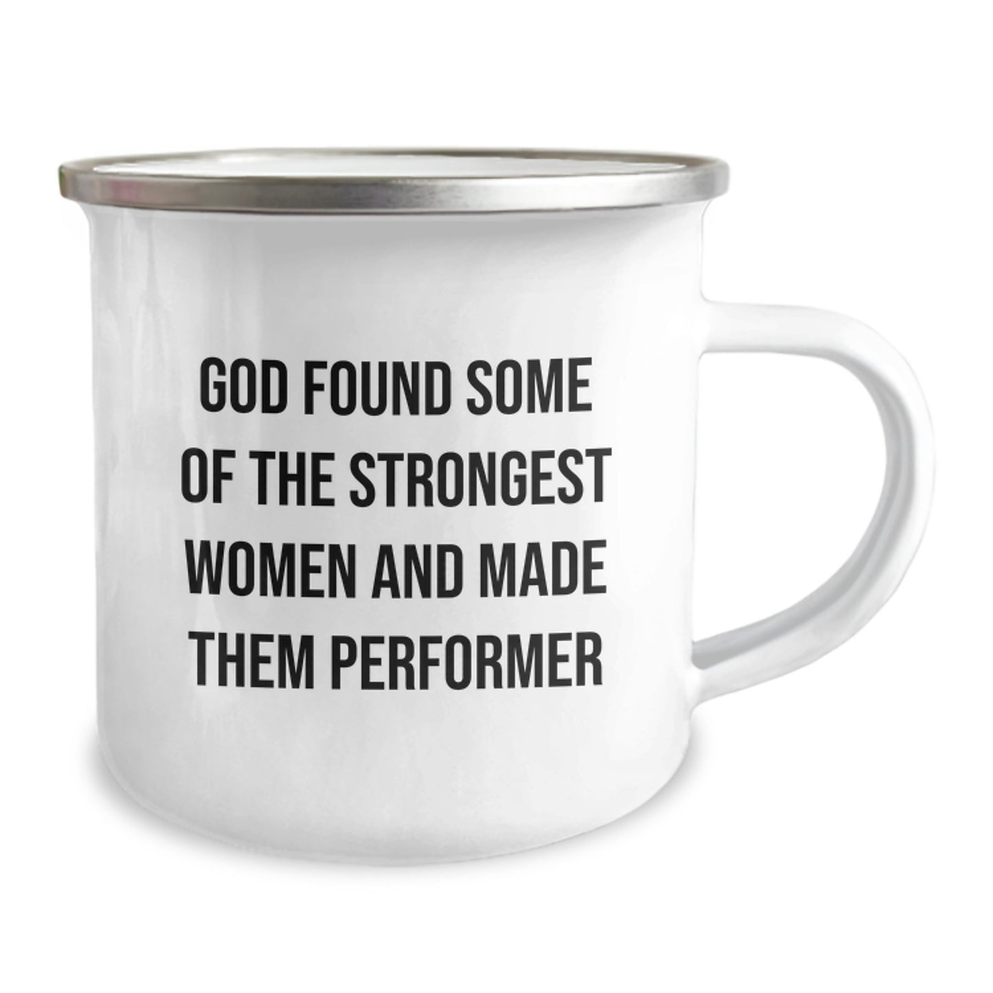 Funny Performer Gifts for Women Friends from Men - 'God Found Some Of The Strongest Women And Made Them Performer' Christmas Unique Mugs, 12 oz Stainless Steel with Enamel Finish - Image 2