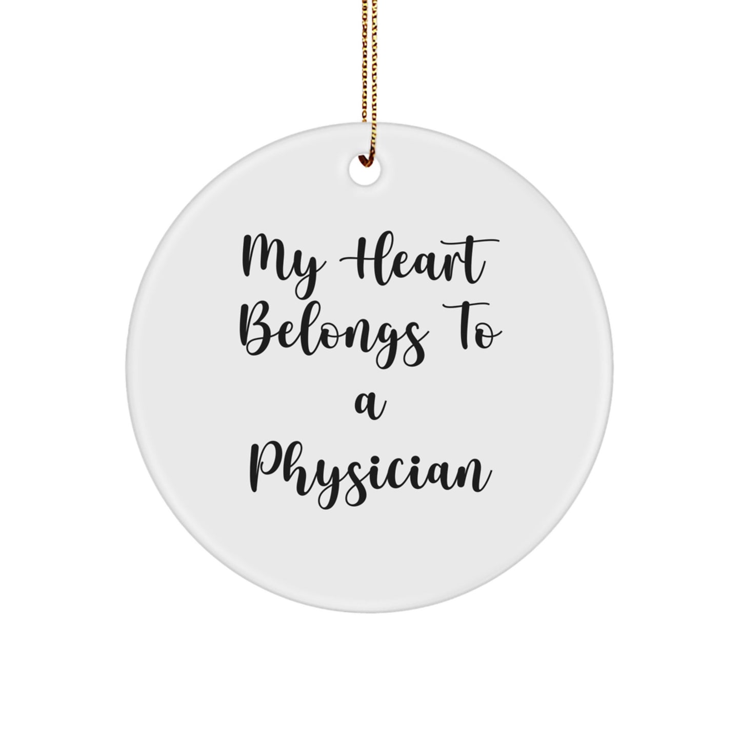 Funny Physician Gifts from Men to Women - My Heart Belongs To A Physician Christmas Unique Gifts - Image 1