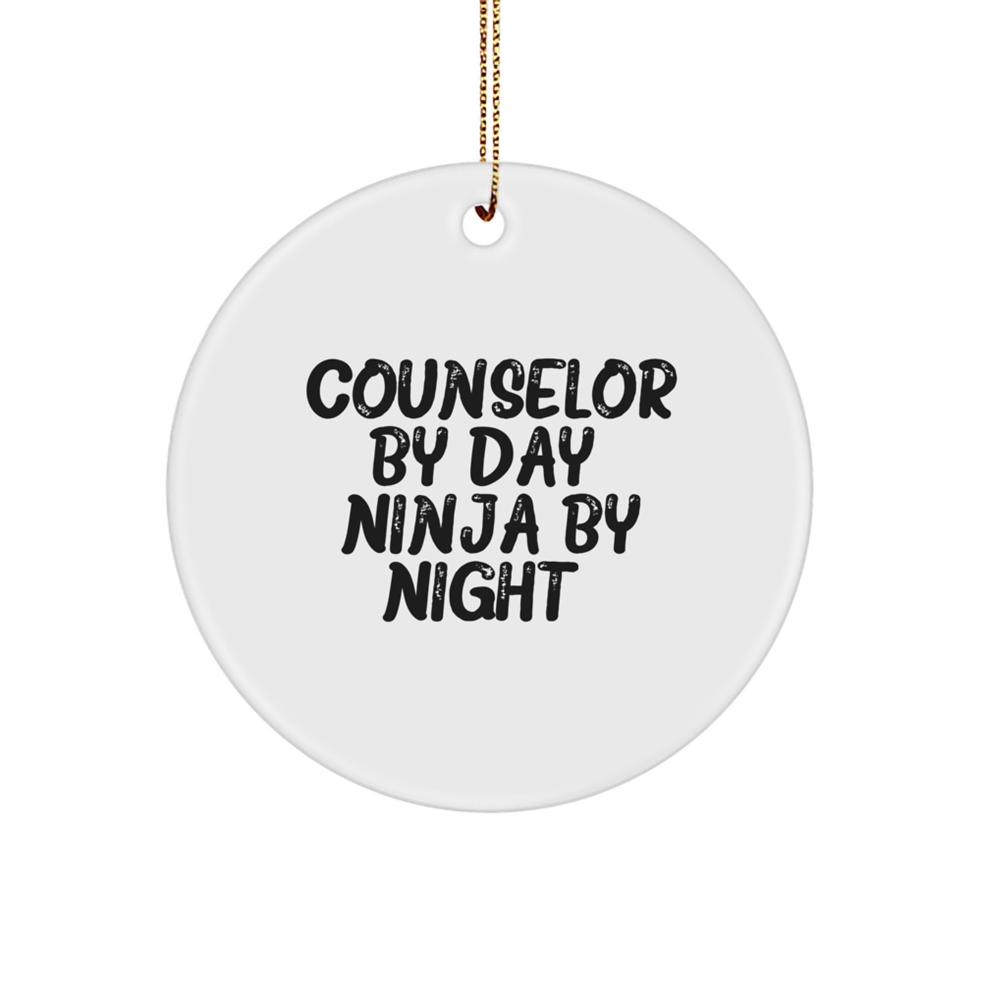 Counselor By Day, Ninja By Night., Funny Counselor Gifts from Friends for Christmas Circle Ornament - Image 1