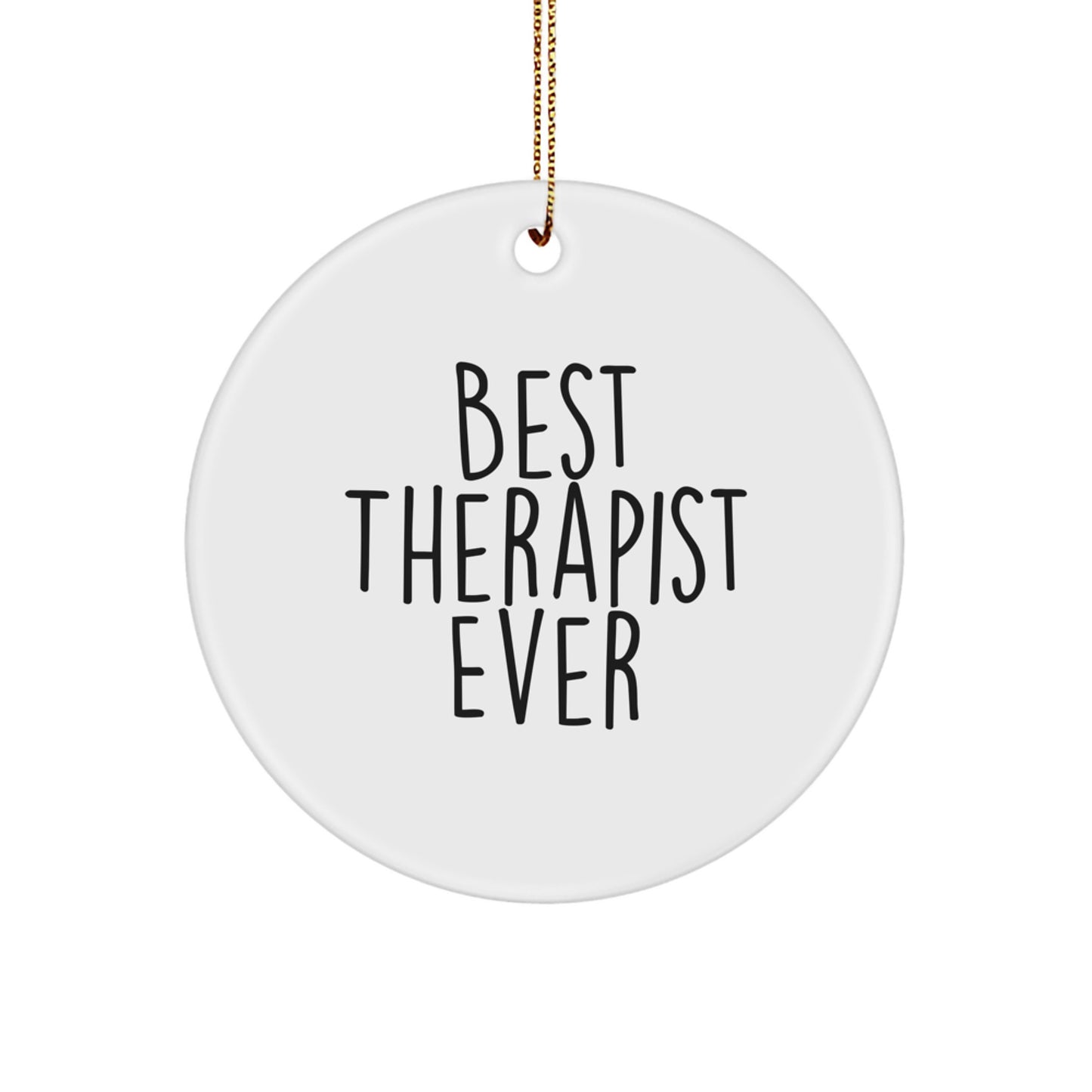 Funny Therapist Gifts from Best Therapist Ever - 'Best' Circle Ornament for Christmas, Gifts for Therapist, Friends, Family, Coworkers, and More - Image 1