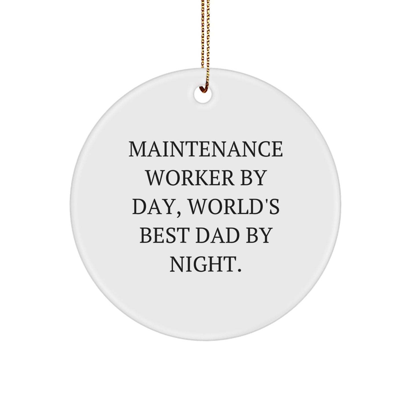 Funny Maintenance Worker Gifts for Dad - World's Best Dad By Night Circle Ornament, Christmas Unique Presents - Image 1