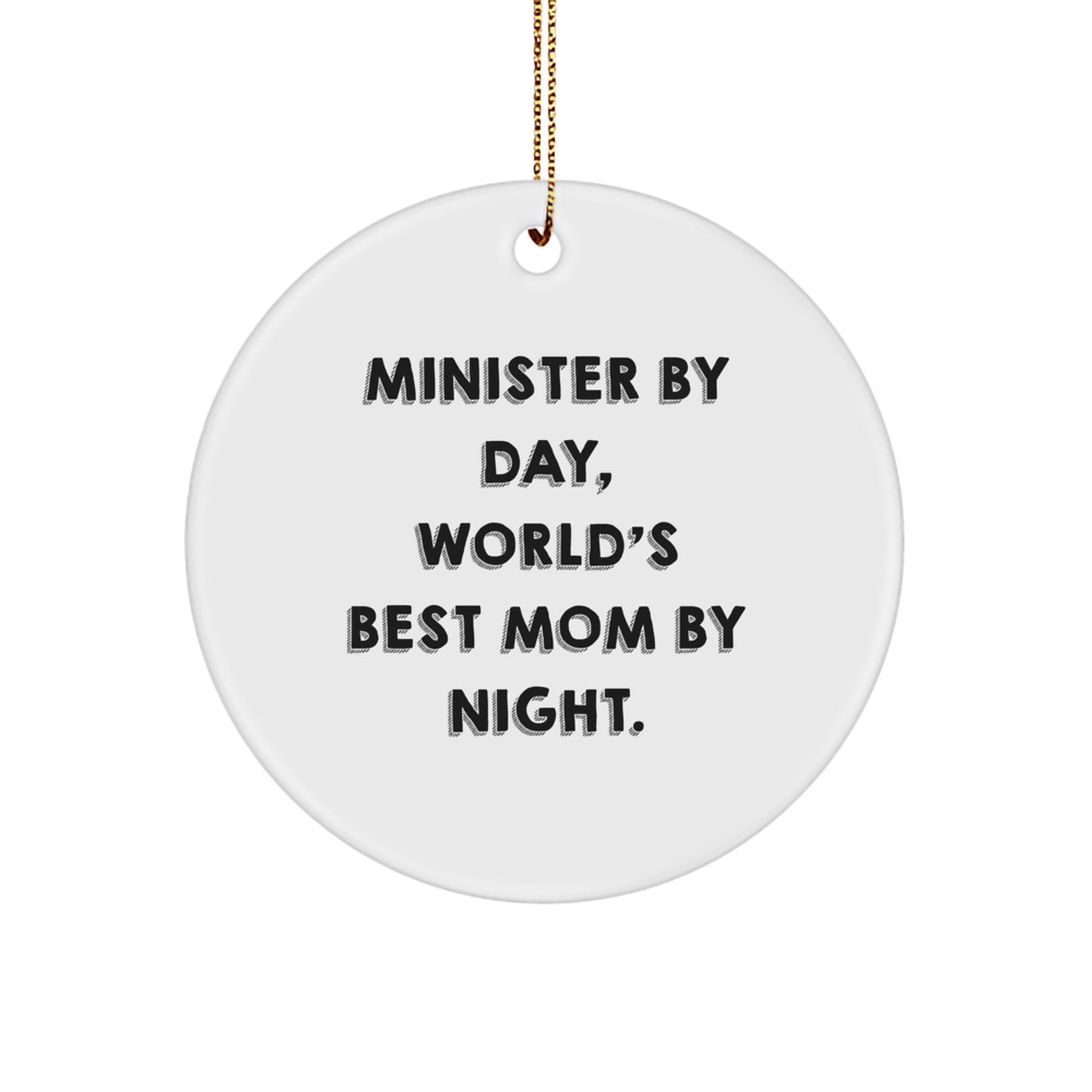 Minister Gifts by Friends, Circle Ornament with Funny Quote, Christmas Unique Gifts for Minister, Funny Circle Ornament Gifts from Friends to Minister - Image 1